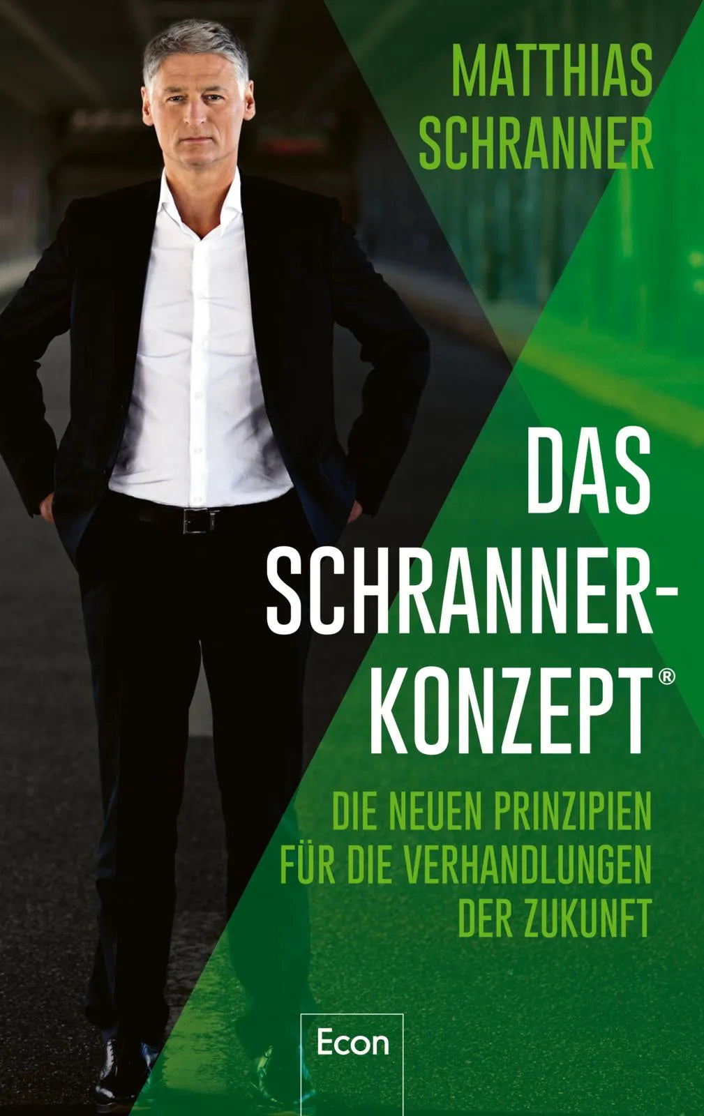 Buchcover von 'Das Schranner-Konzept®' - Gebundene Ausgabe von Matthias Schranner