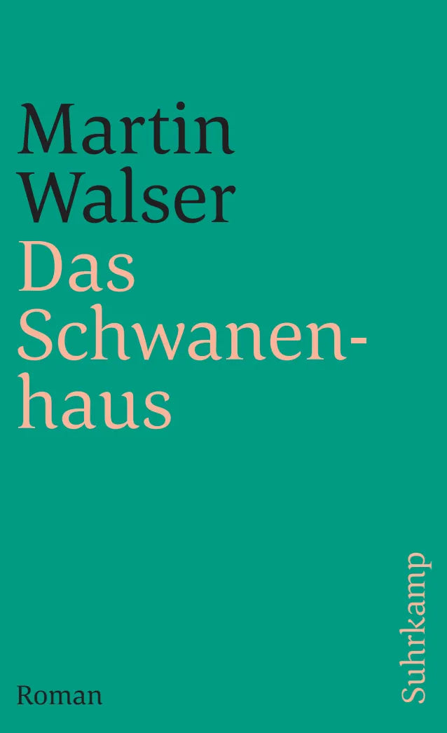 Buchcover von 'Das Schwanenhaus' - Taschenbuch von Martin Walser