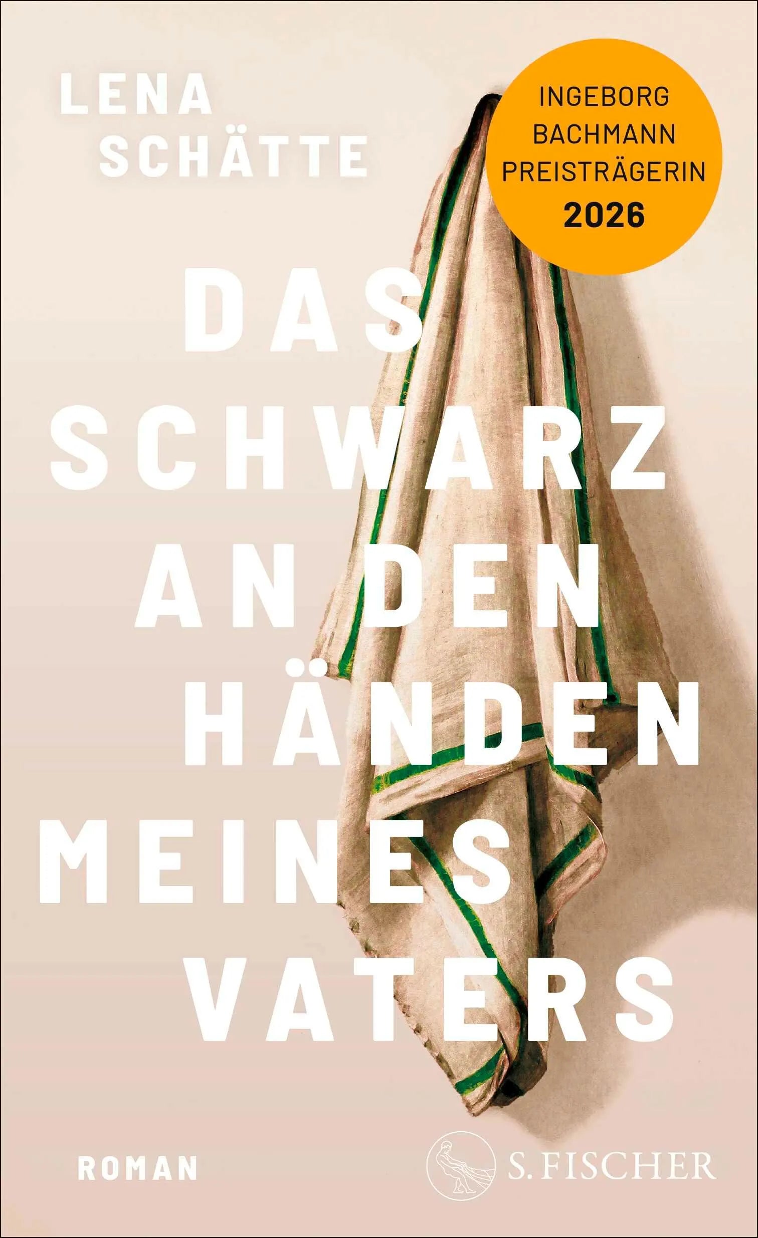 Cover: Das Schwarz an den Händen meines Vaters (Hardcover) von Lena Schätte