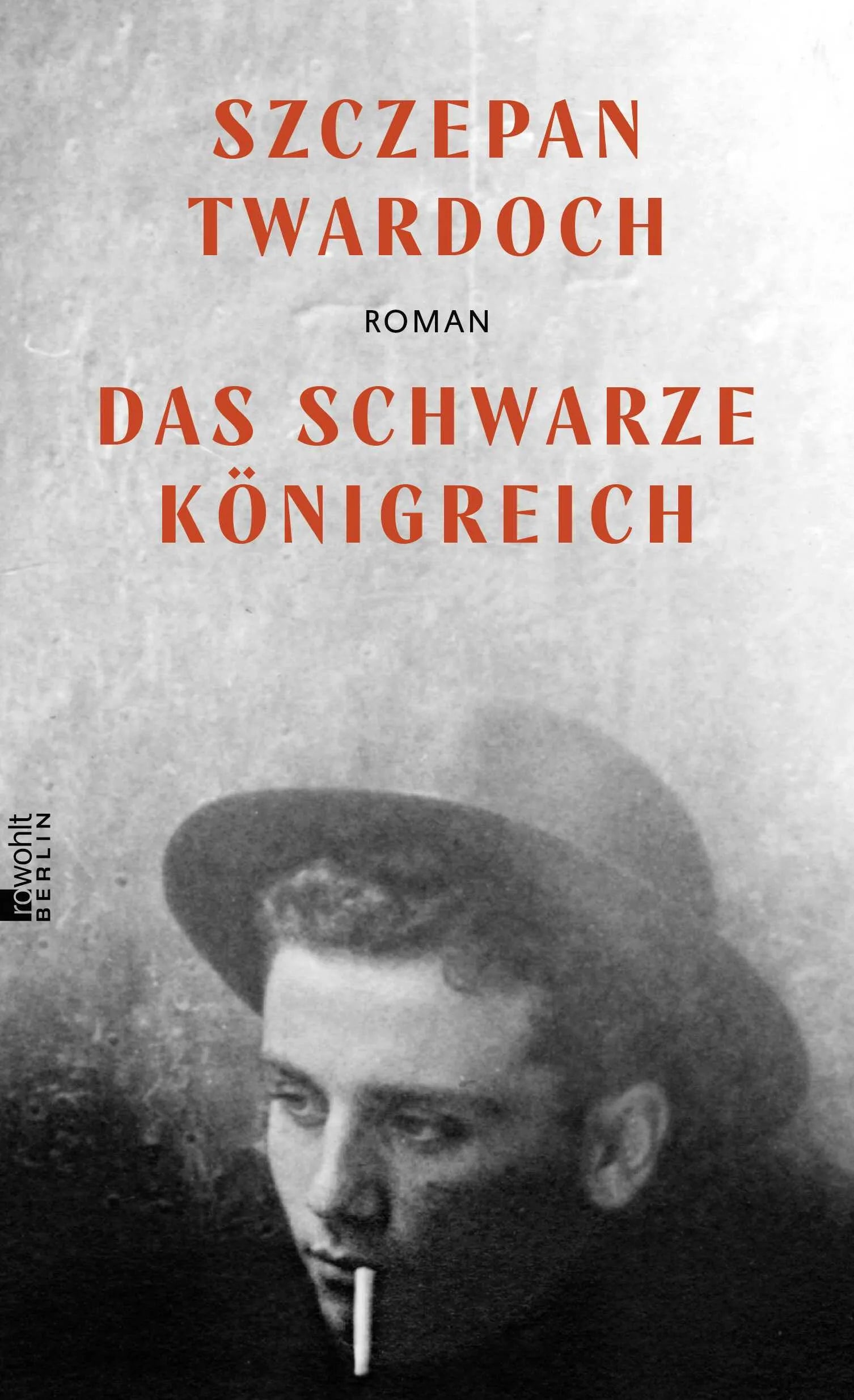 Buchcover von 'Das schwarze Königreich' - Gebundene Ausgabe von Szczepan Twardoch