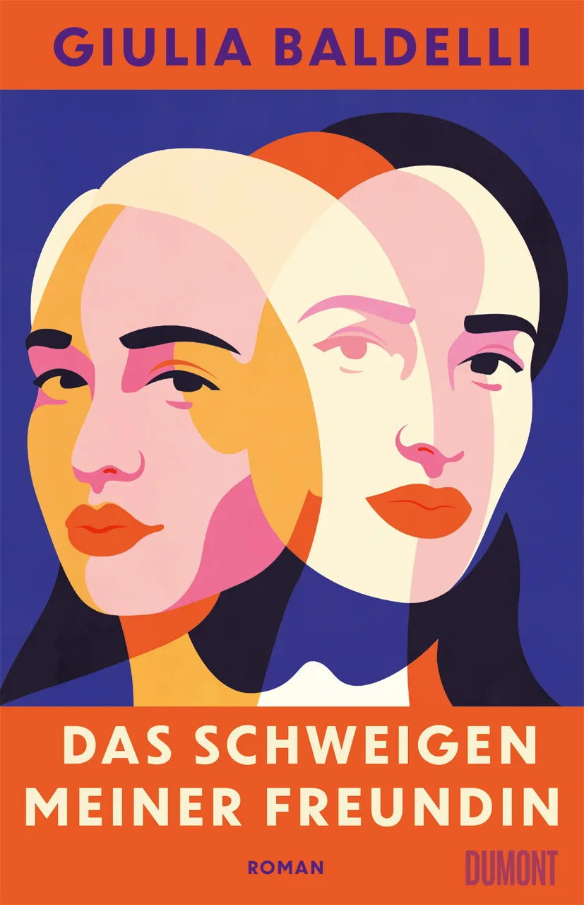 Buchcover von 'Das Schweigen meiner Freundin' - Gebundene Ausgabe von Giulia Baldelli