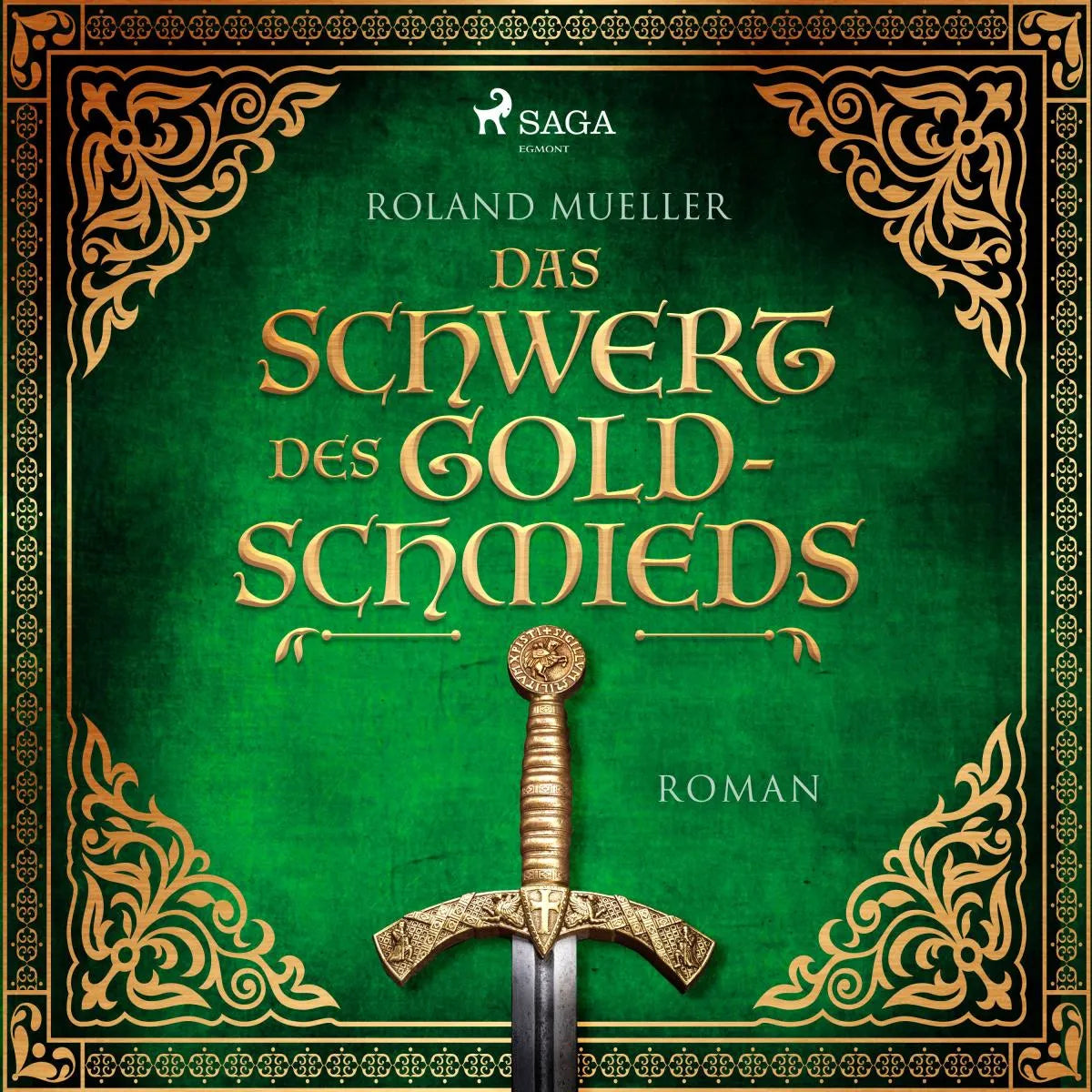 Cover: Das Schwert des Goldschmieds (Hörbuch Download) von Roland Mueller