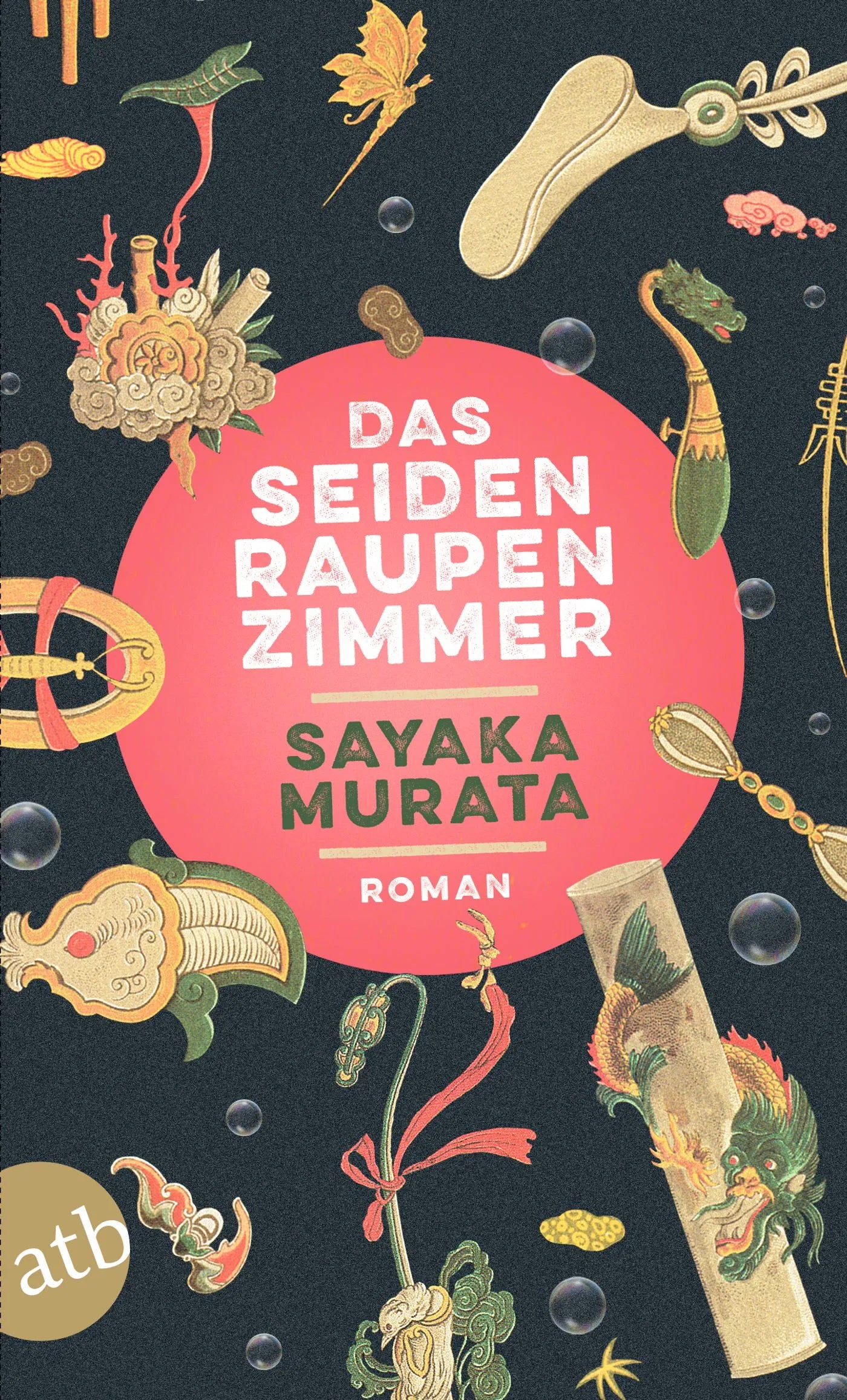 Buchcover von 'Das Seidenraupenzimmer' - Taschenbuch von Sayaka Murata