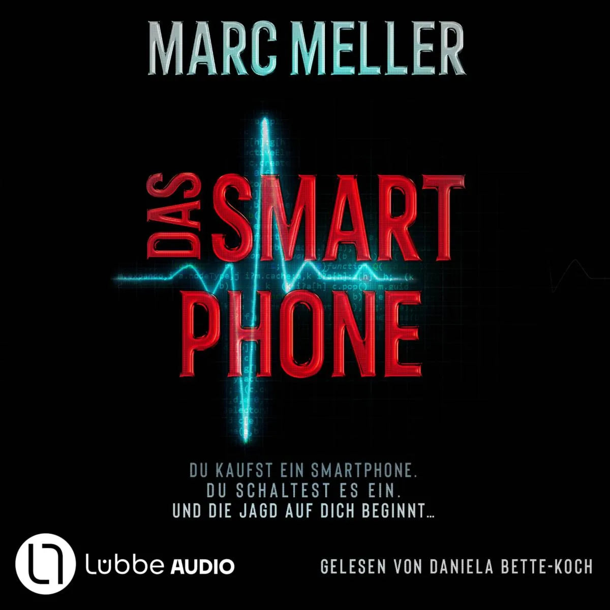 Cover: Das Smartphone (Hörbuch Download) von Marc Meller