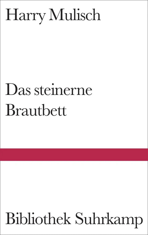 Das steinerne Brautbett
