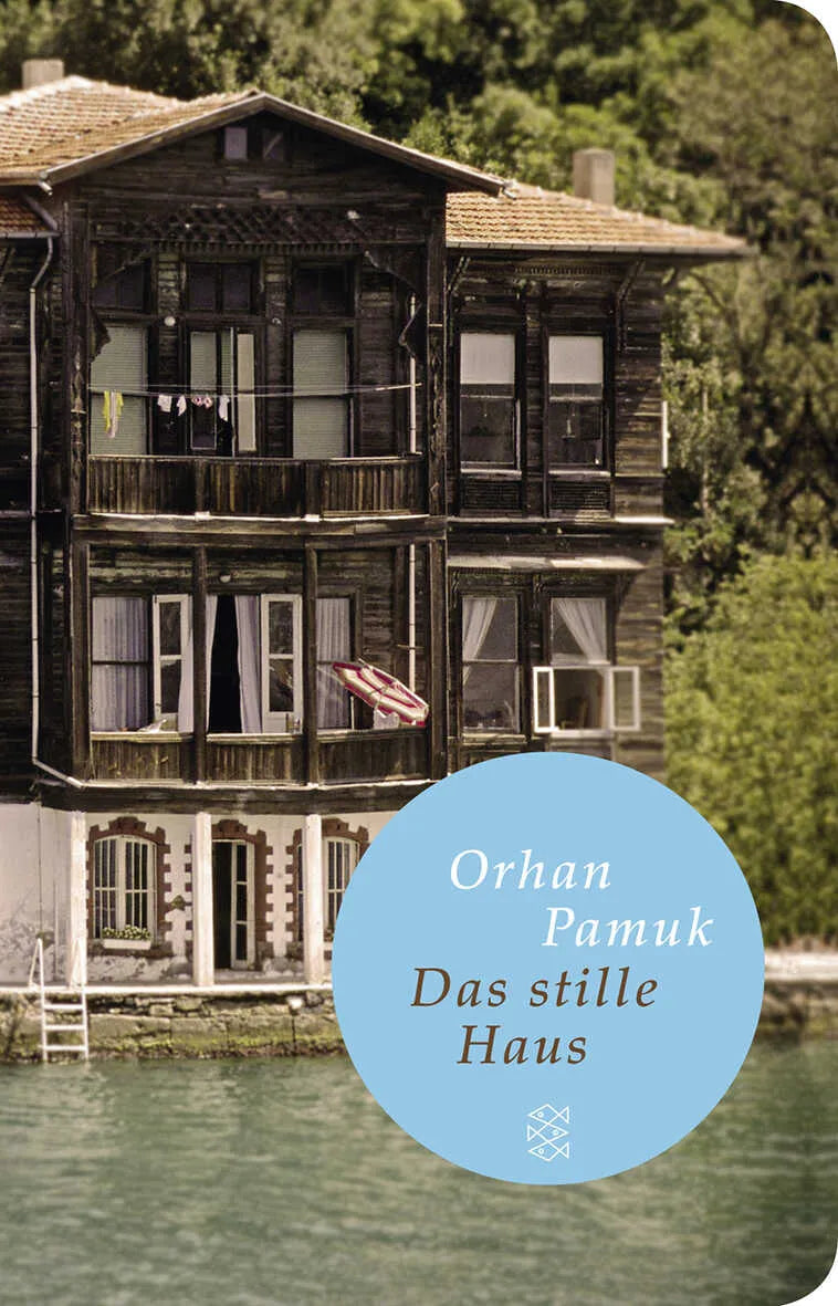 Buchcover von 'Das stille Haus' - Gebundene Ausgabe von Orhan Pamuk