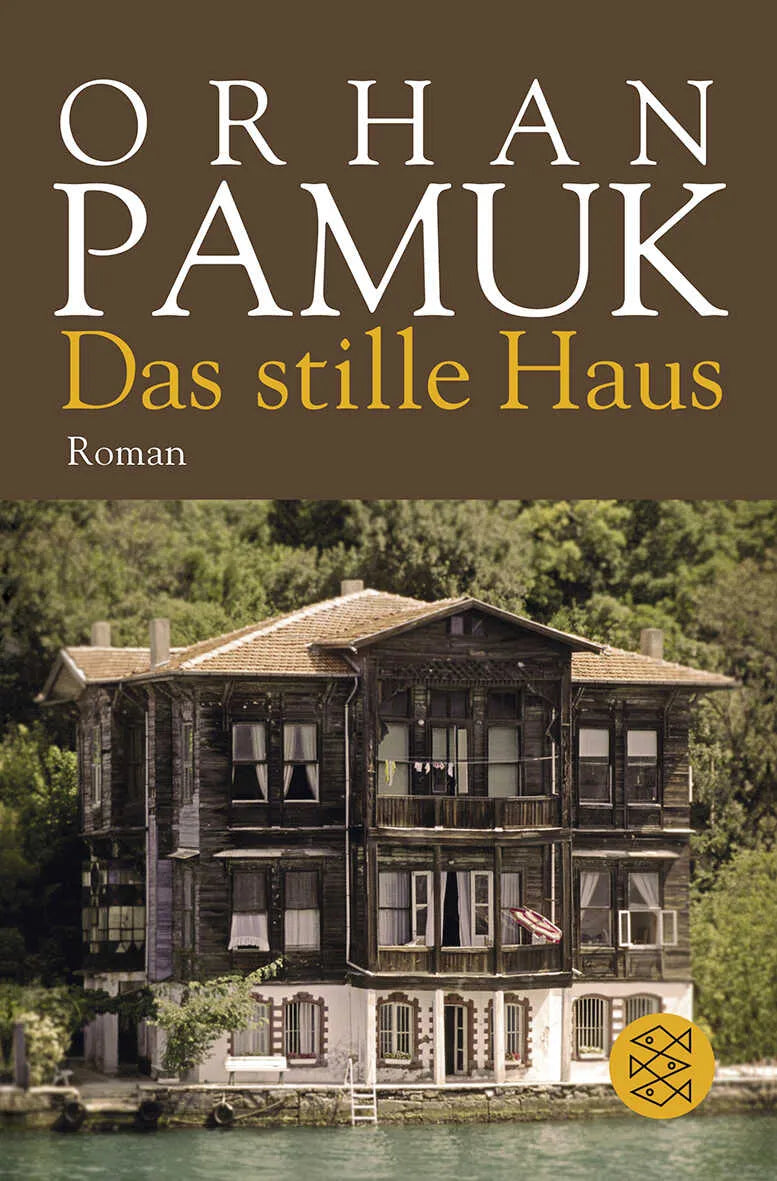 Buchcover von 'Das stille Haus' - Taschenbuch von Orhan Pamuk