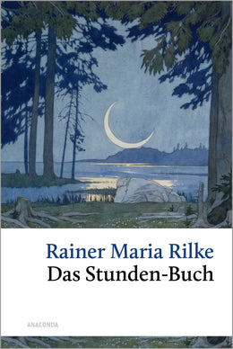 Cover: Das Stunden-Buch (Hardcover) von Rainer Maria Rilke