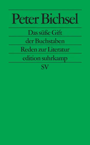 Buchcover von 'Das süße Gift der Buchstaben' - Taschenbuch von Peter Bichsel