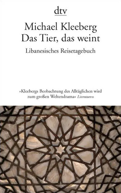 Buchcover von 'Das Tier, das weint' - Taschenbuch von Michael Kleeberg