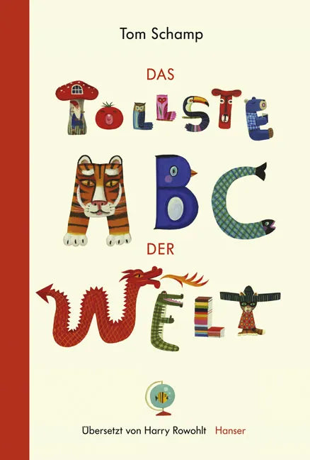 Buchcover von 'Das tollste ABC der Welt' - Gebundene Ausgabe von Tom Schamp