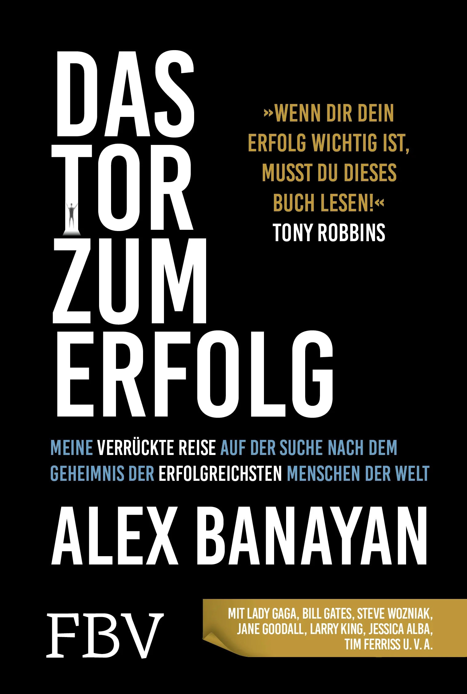 Buchcover von 'Das Tor zum Erfolg' - Gebundene Ausgabe von Alex Banayan