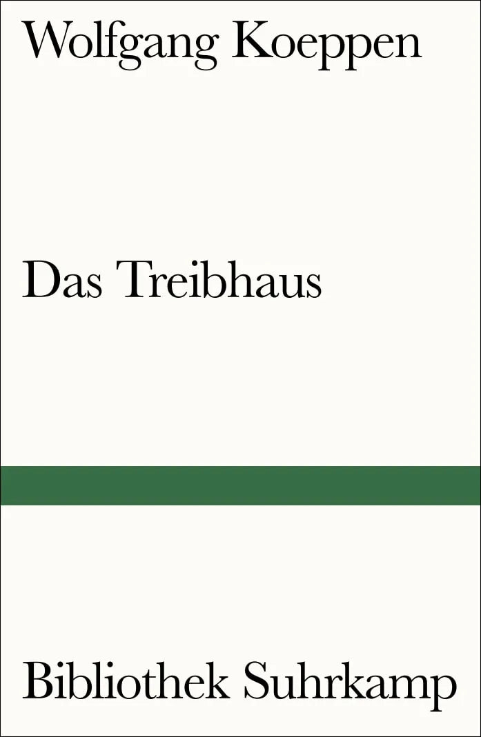 Buchcover von 'Das Treibhaus' - Taschenbuch von Wolfgang Koeppen