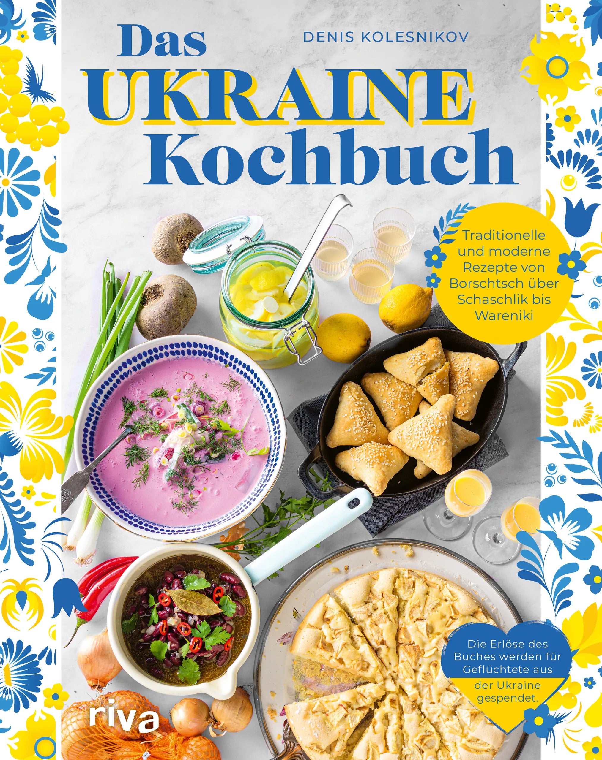 Buchcover von 'Das Ukraine-Kochbuch' - Gebundene Ausgabe von Denis Kolesnikov