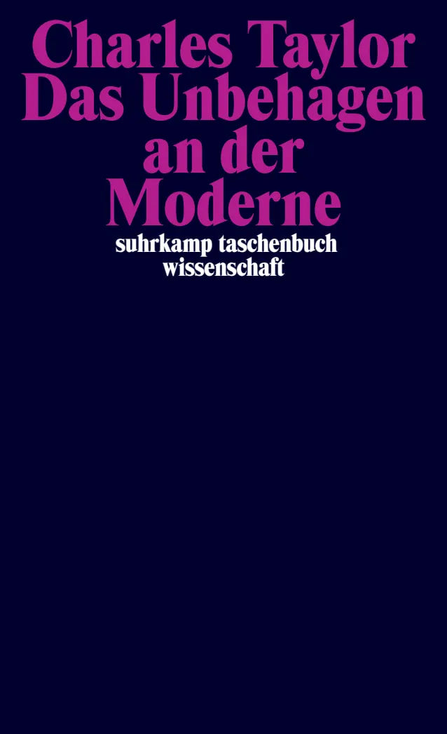 Buchcover von 'Das Unbehagen an der Moderne' - Taschenbuch von Charles Taylor