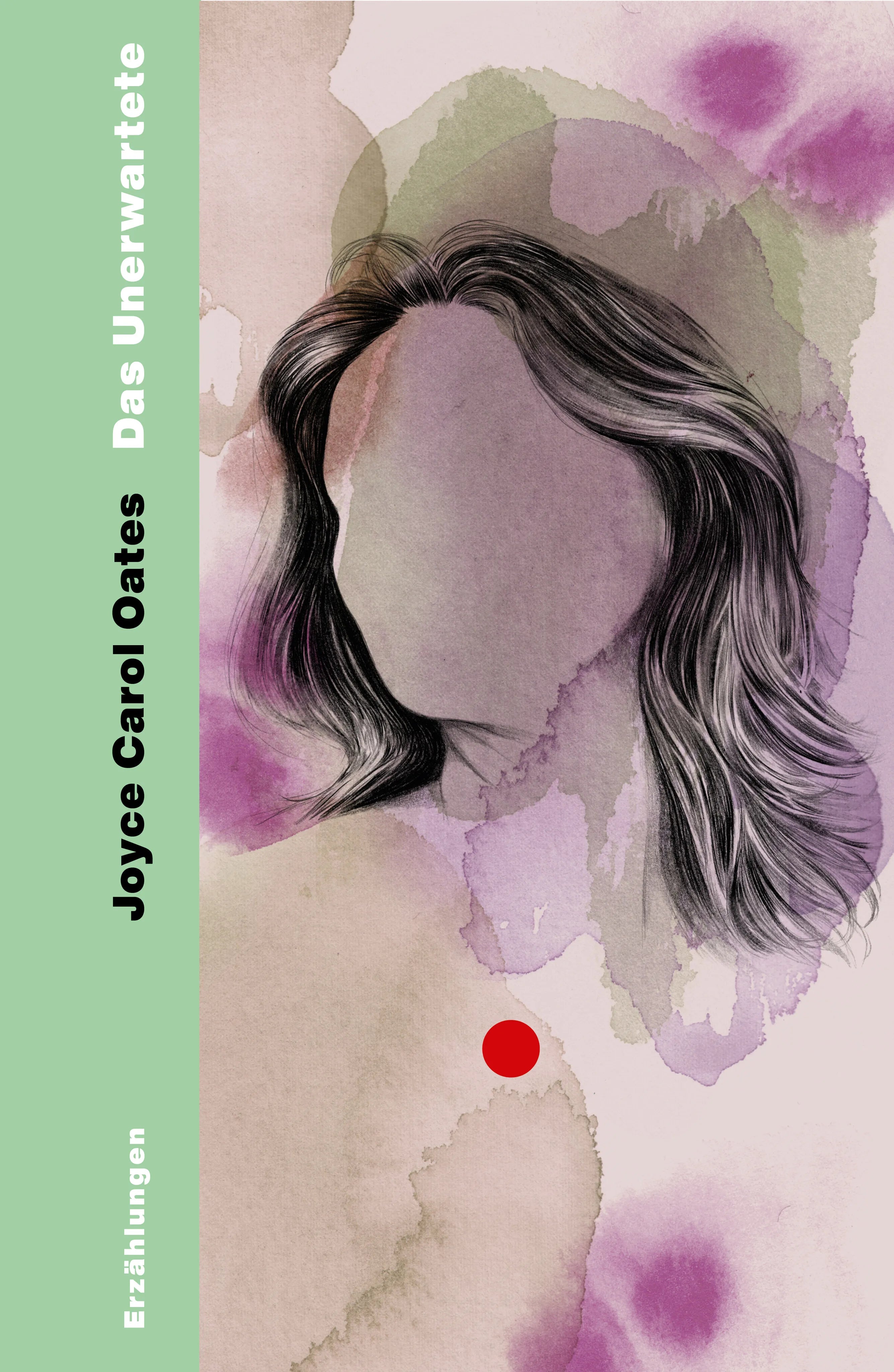 Buchcover von 'Das Unerwartete' - Gebundene Ausgabe von Joyce Carol Oates