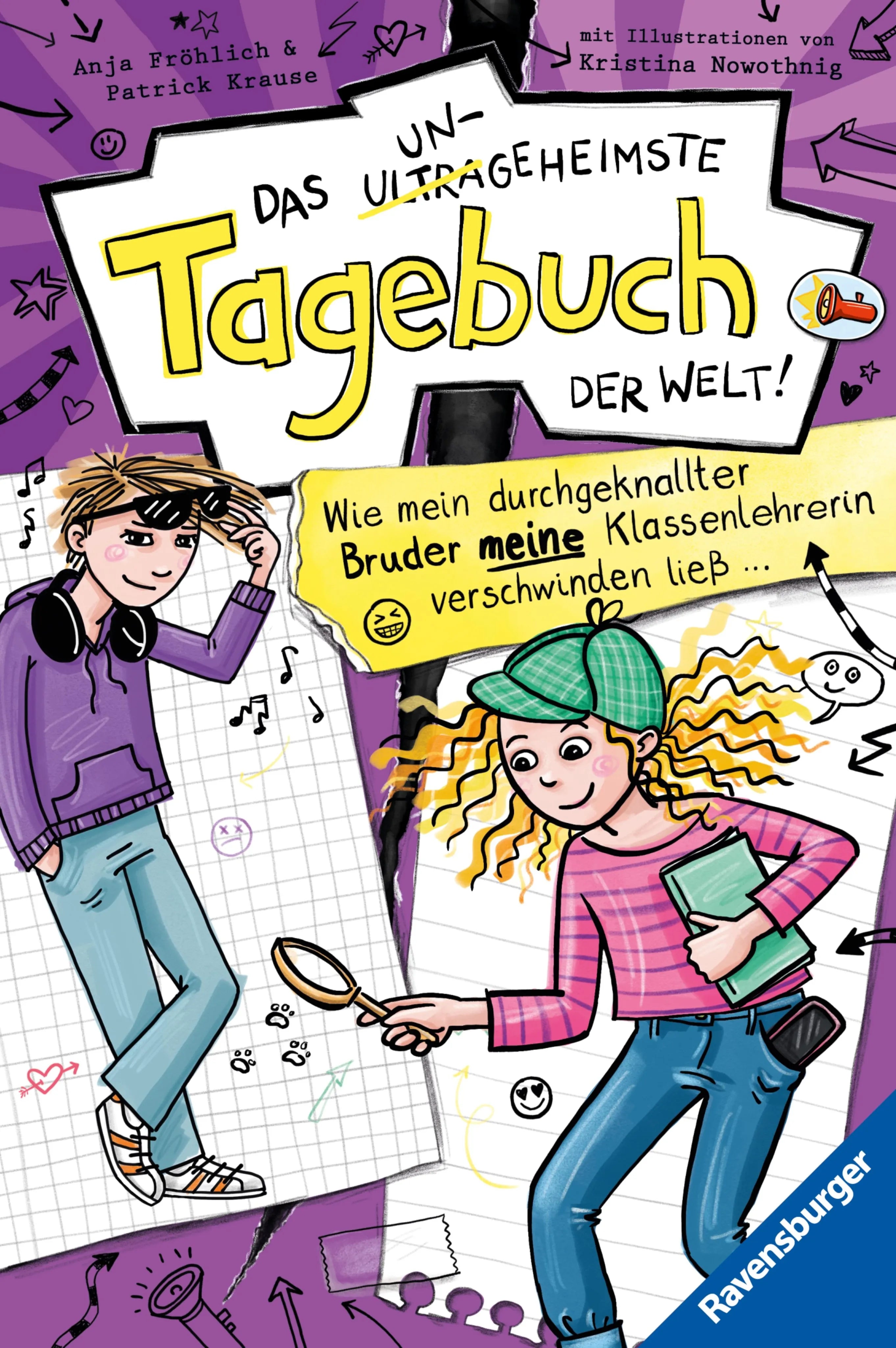 Cover: Das ungeheimste Tagebuch der Welt!, Band 5 - Wie mein durchgeknallter Bruder meine Klassenlehrerin verschwinden ließ ... (E-Book) von Anja Fröhlich
