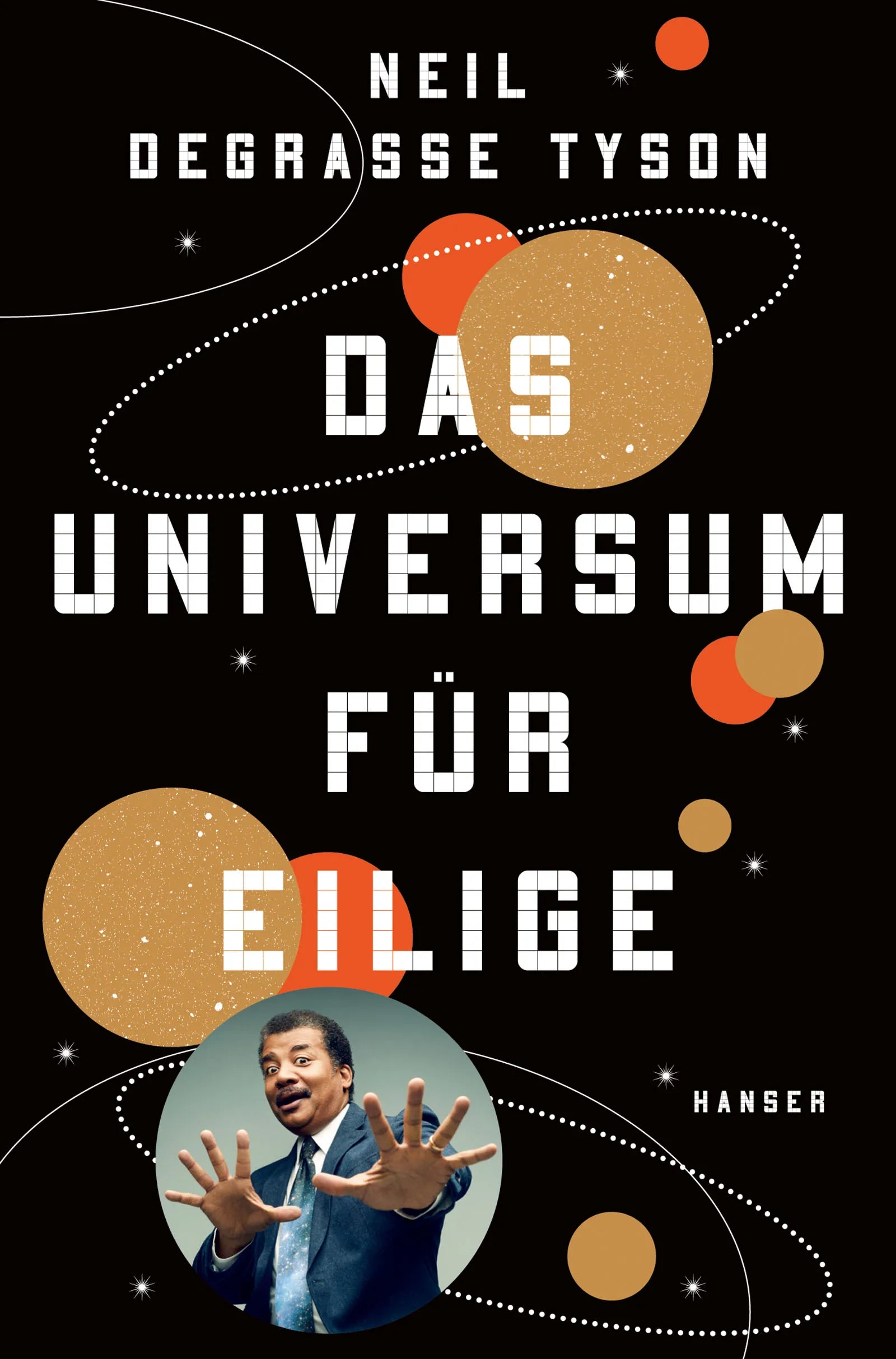 Buchcover von 'Das Universum für Eilige' - Gebundene Ausgabe von Neil deGrasse Tyson