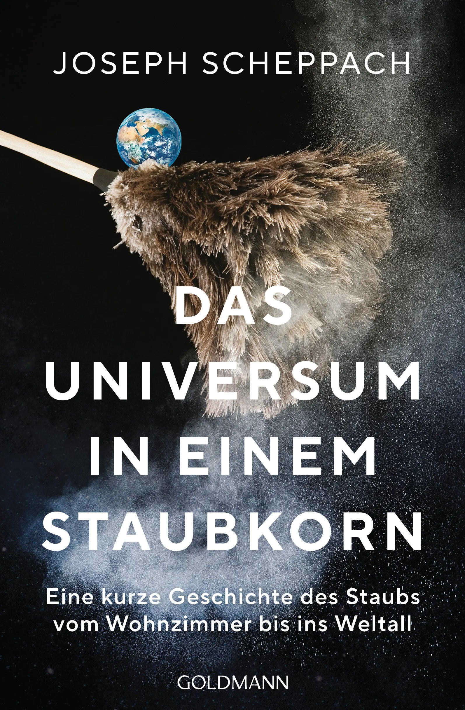 Cover: Das Universum in einem Staubkorn (E-Book) von Joseph Scheppach