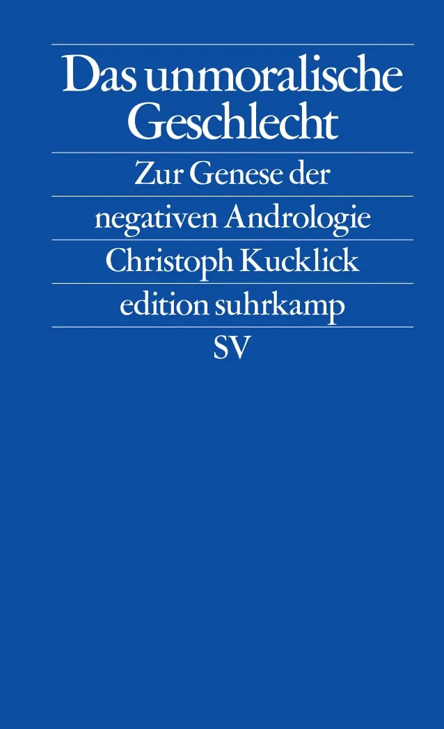 Buchcover von 'Das unmoralische Geschlecht' - Taschenbuch von Christoph Kucklick