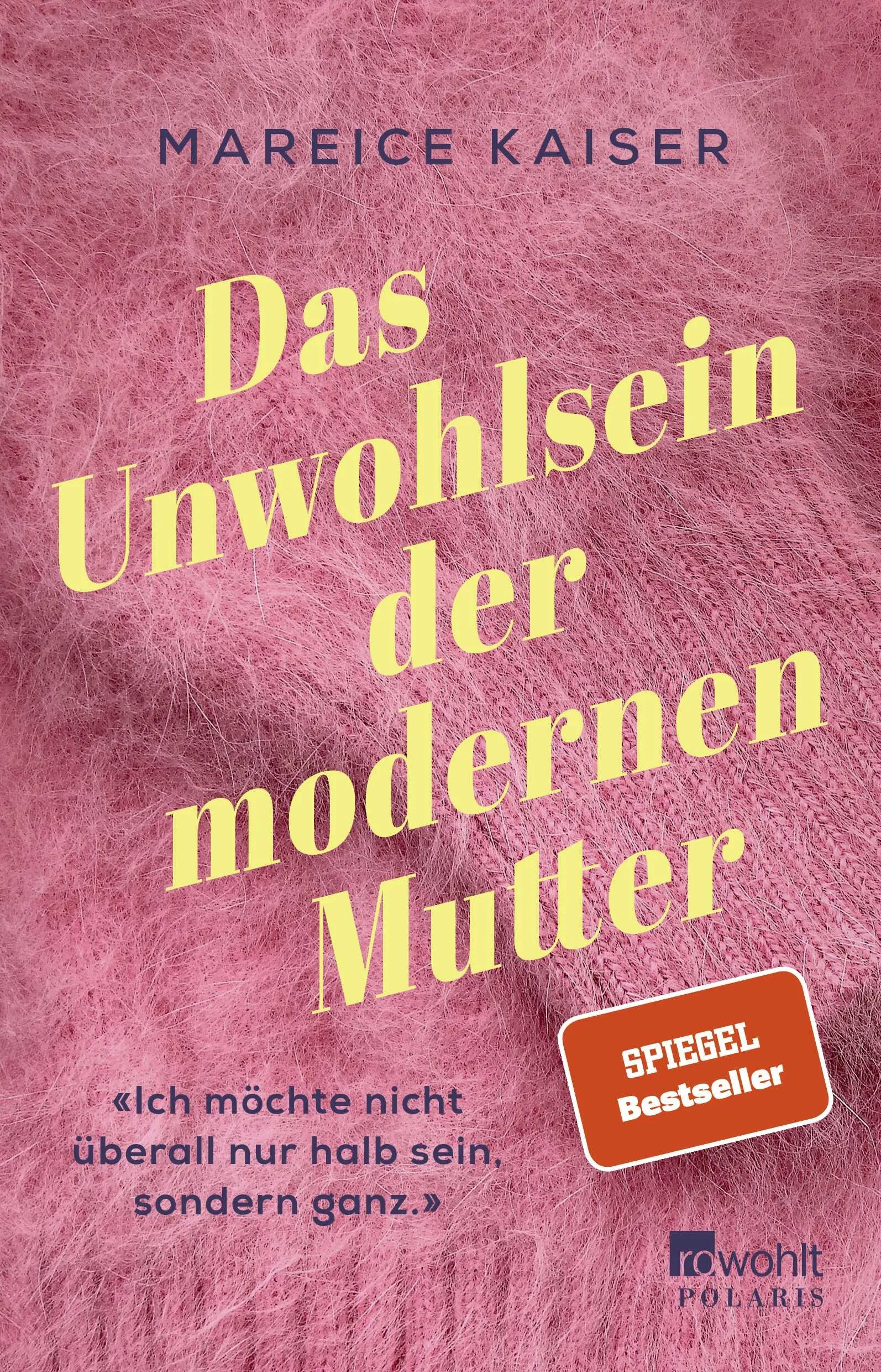 Buchcover von 'Das Unwohlsein der modernen Mutter' - Paperback von Mareice Kaiser