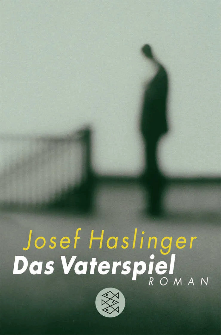 Buchcover von 'Das Vaterspiel' - Taschenbuch von Josef Haslinger
