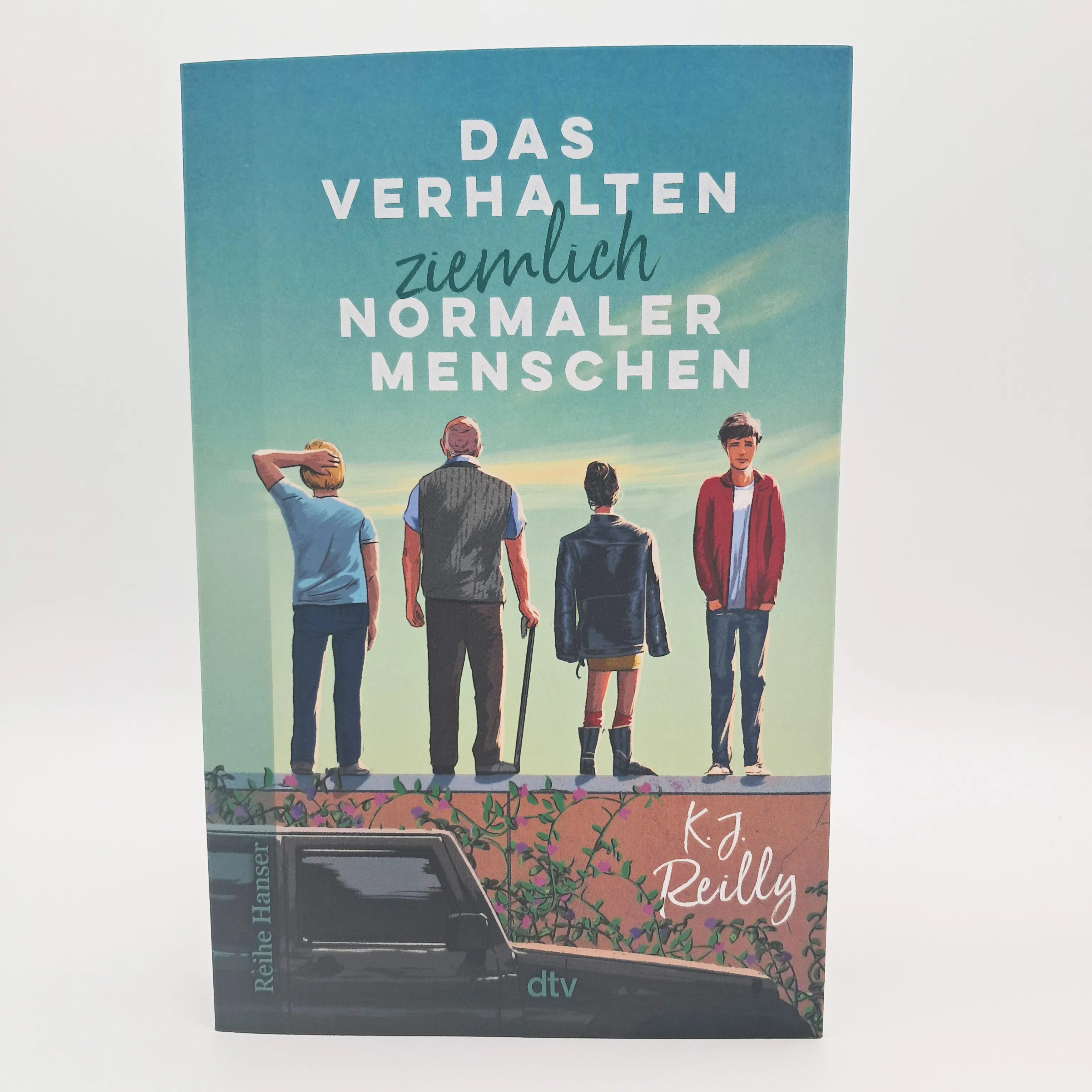 K. J. Reilly - Das Verhalten ziemlich normaler Menschen