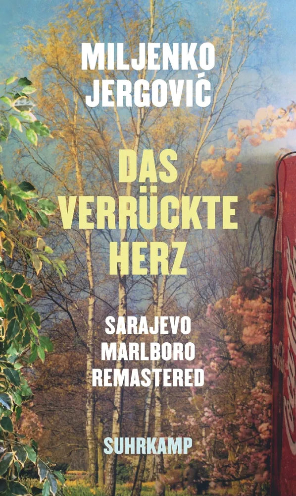 Cover: Das verrückte Herz (E-Book) von Miljenko Jergović
