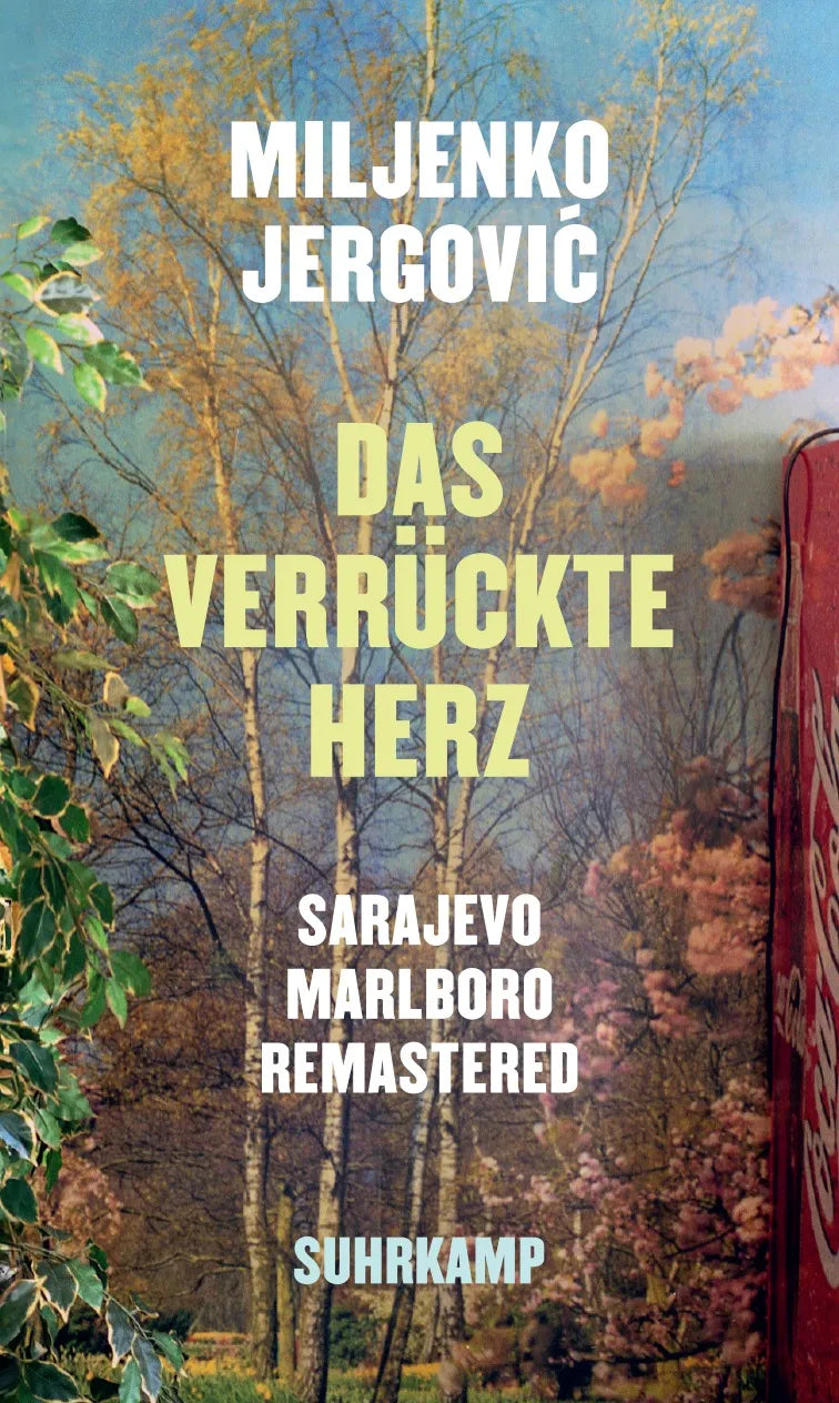 Buchcover von 'Das verrückte Herz' - Gebundene Ausgabe von Miljenko Jergović