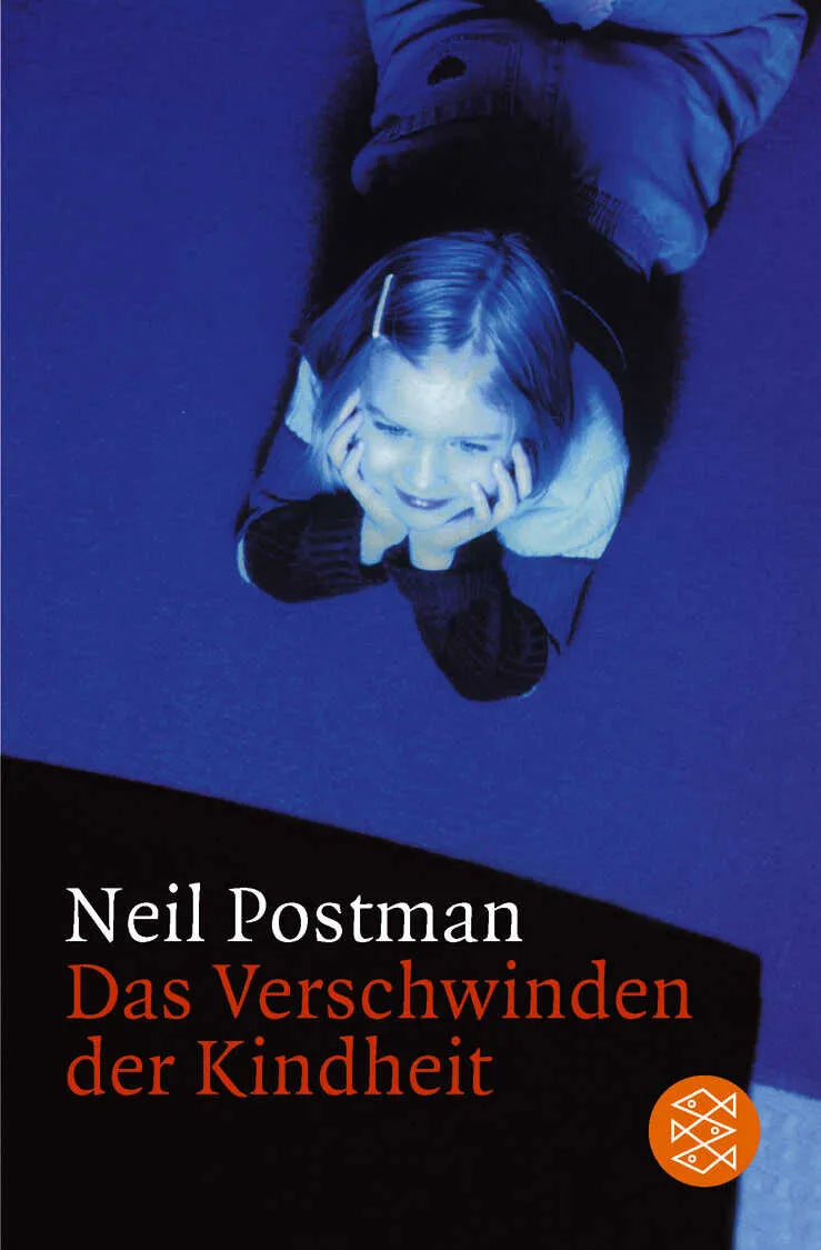 Buchcover von 'Das Verschwinden der Kindheit' - Taschenbuch von Neil Postman