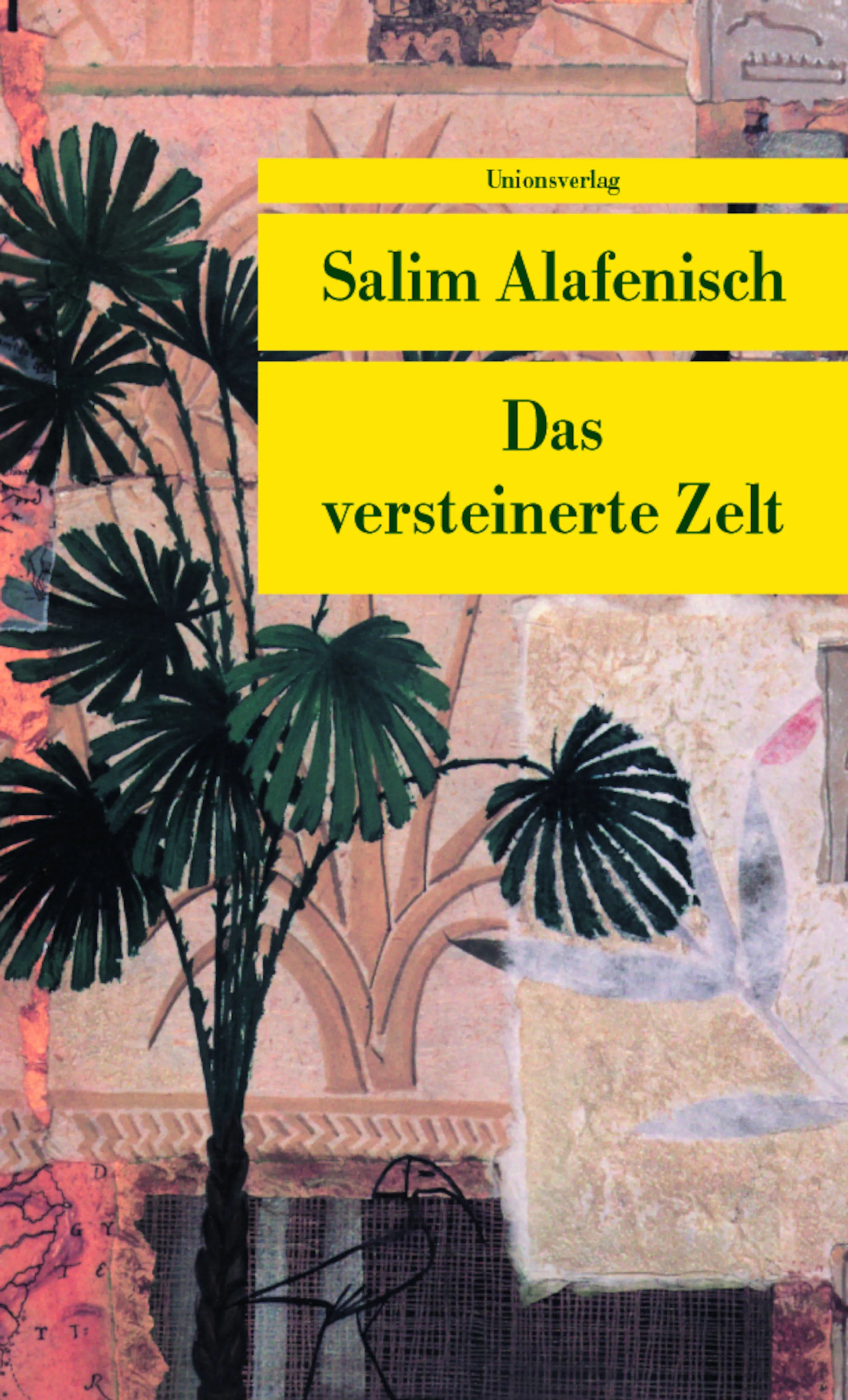Buchcover von 'Das versteinerte Zelt' - Taschenbuch von Salim Alafenisch