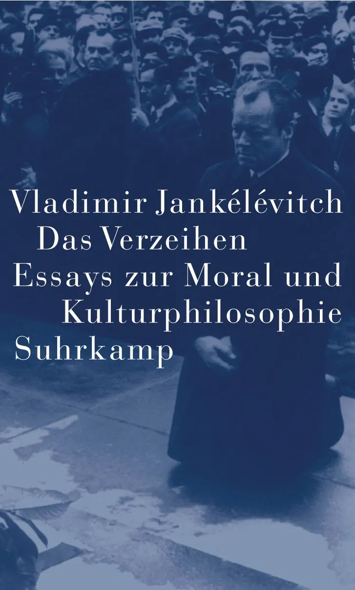 Buchcover von 'Das Verzeihen' - Gebundene Ausgabe von Vladimir Jankélévitch