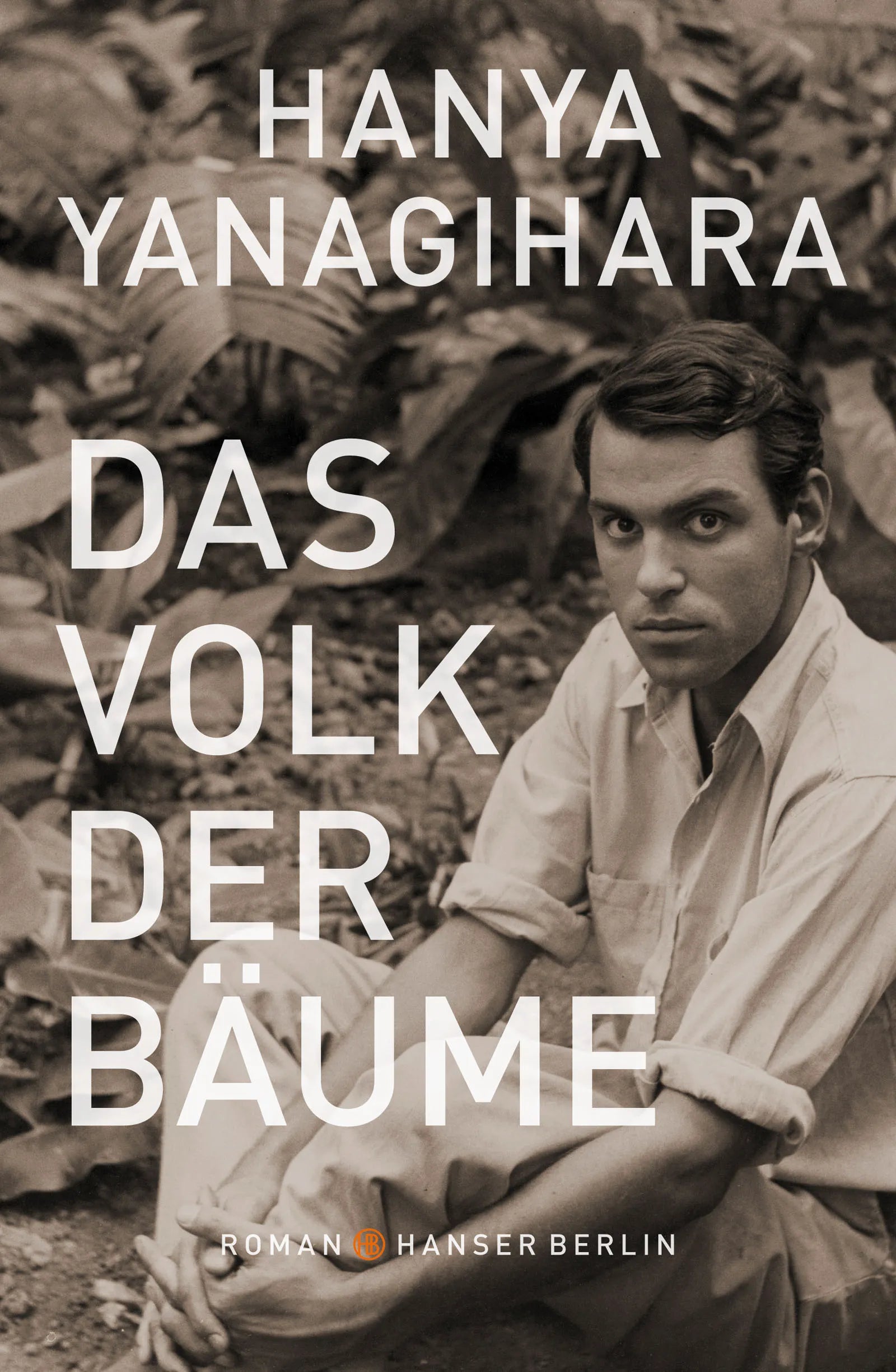 Buchcover von 'Das Volk der Bäume' - Gebundene Ausgabe von Hanya Yanagihara