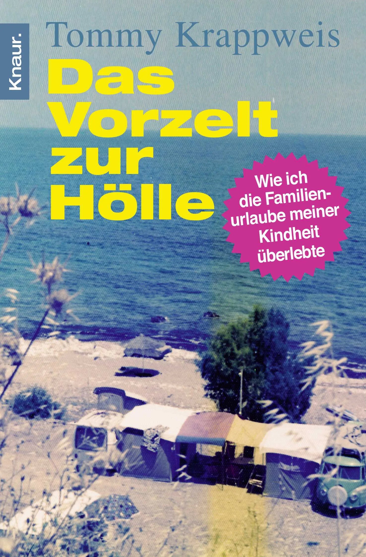 Buchcover von 'Das Vorzelt zur Hölle' - Taschenbuch von Tommy Krappweis