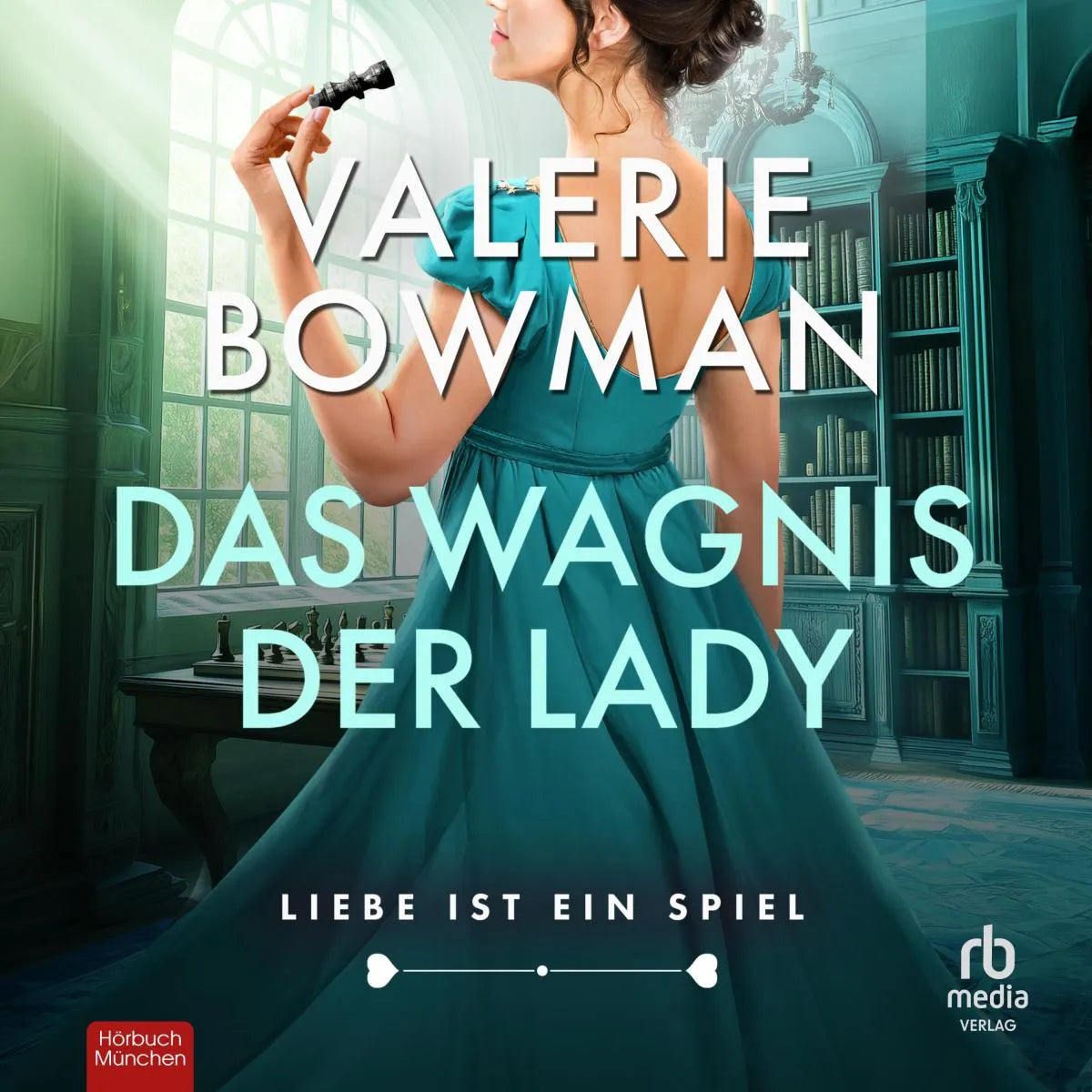 Cover: Das Wagnis der Lady (Hörbuch Download) von Valerie Bowman
