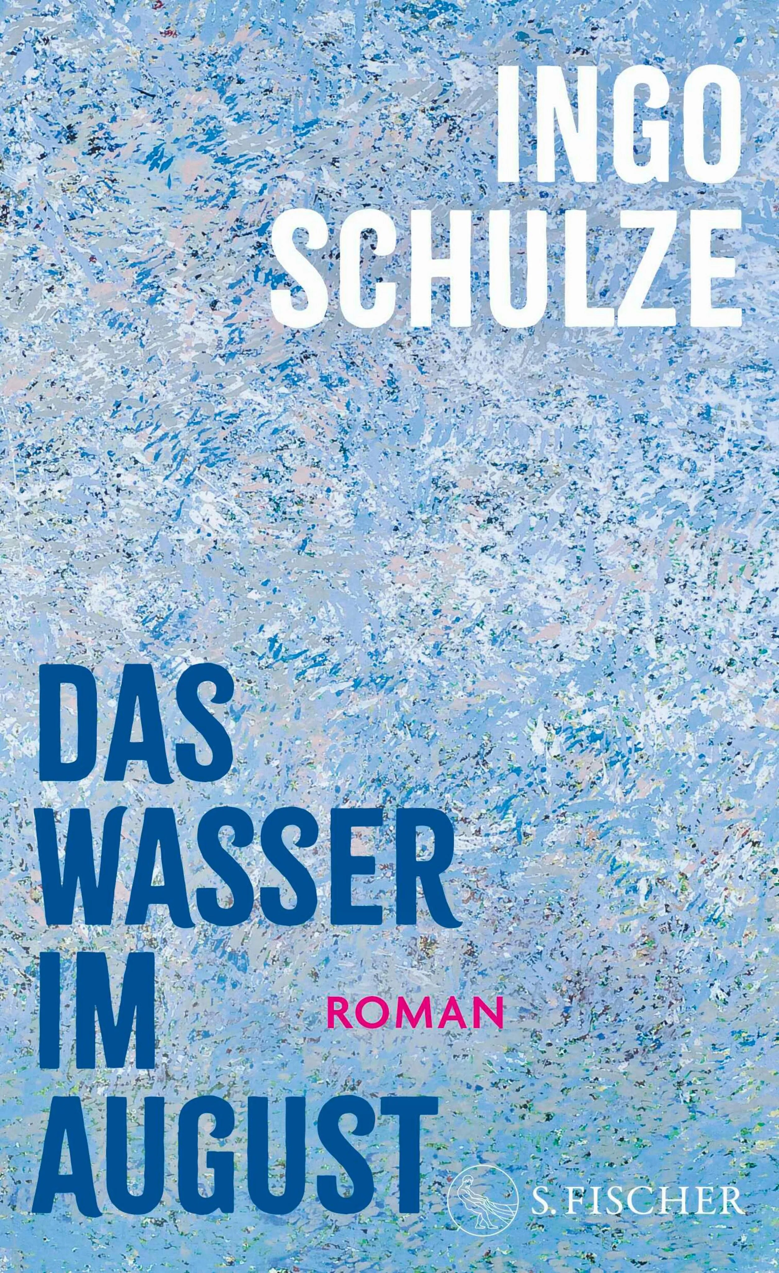 Cover: Das Wasser im August (E-Book) von Ingo Schulze