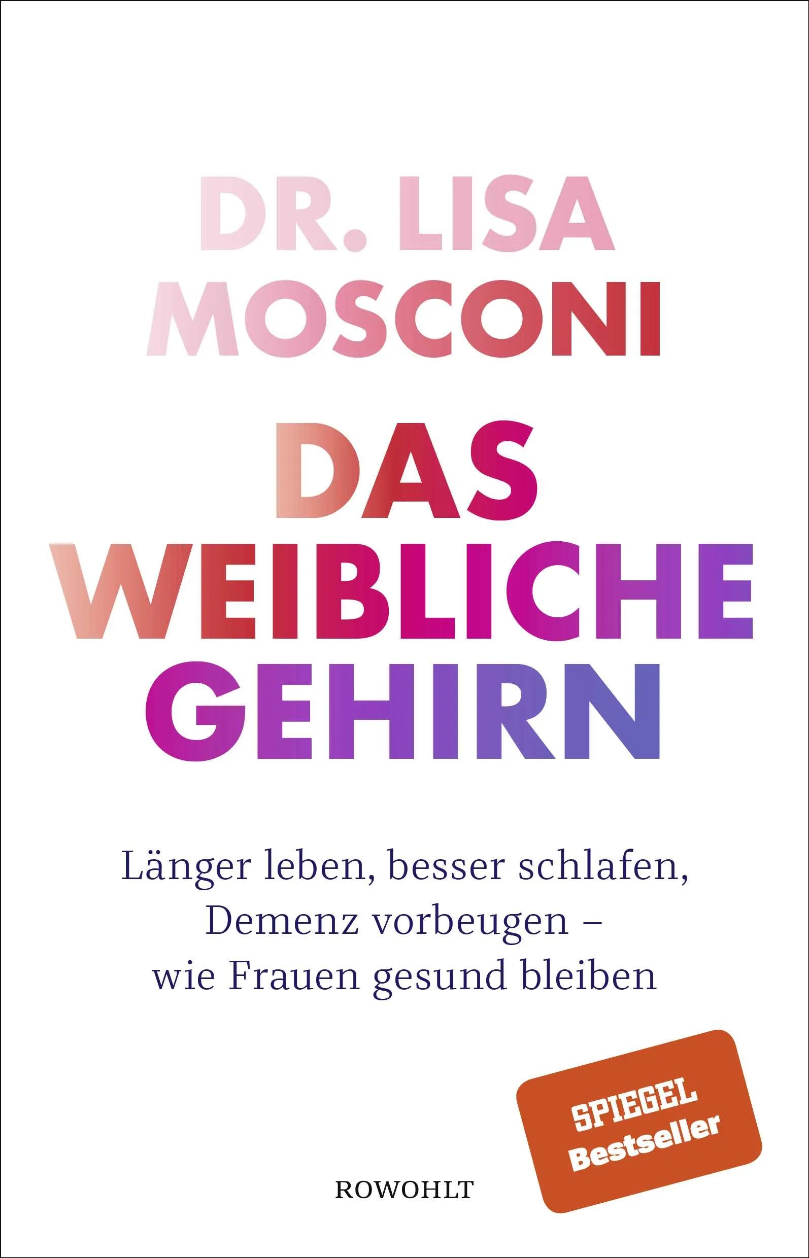 Buchcover von 'Das weibliche Gehirn' - Gebundene Ausgabe von Lisa Mosconi
