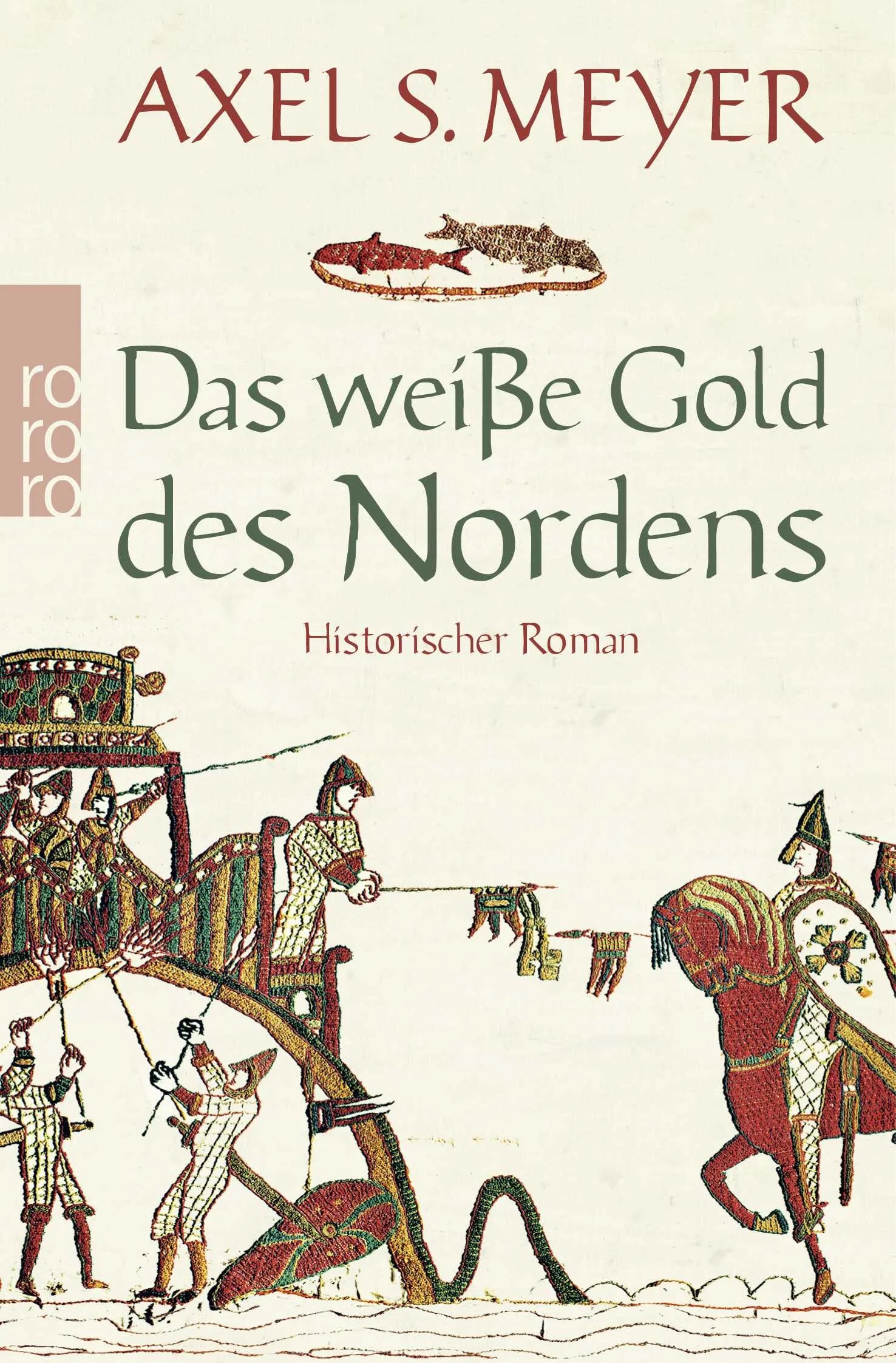 Buchcover von 'Das weiße Gold des Nordens' - Taschenbuch von Axel S. Meyer