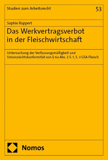 Cover: Das Werkvertragsverbot in der Fleischindustrie (E-Book) von Sophie Ruppert