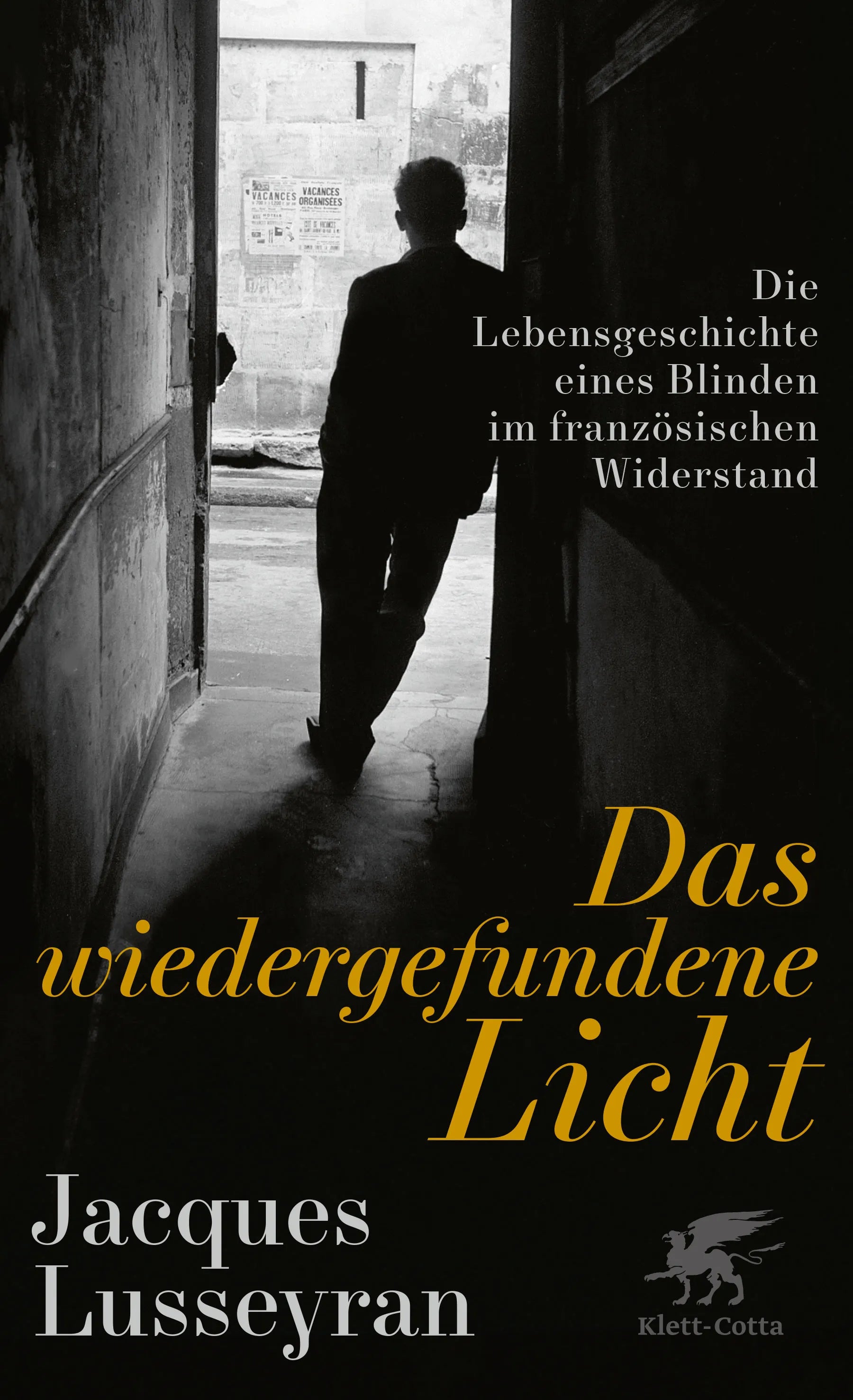 Buchcover von 'Das wiedergefundene Licht' - Gebundene Ausgabe von Jacques Lusseyran