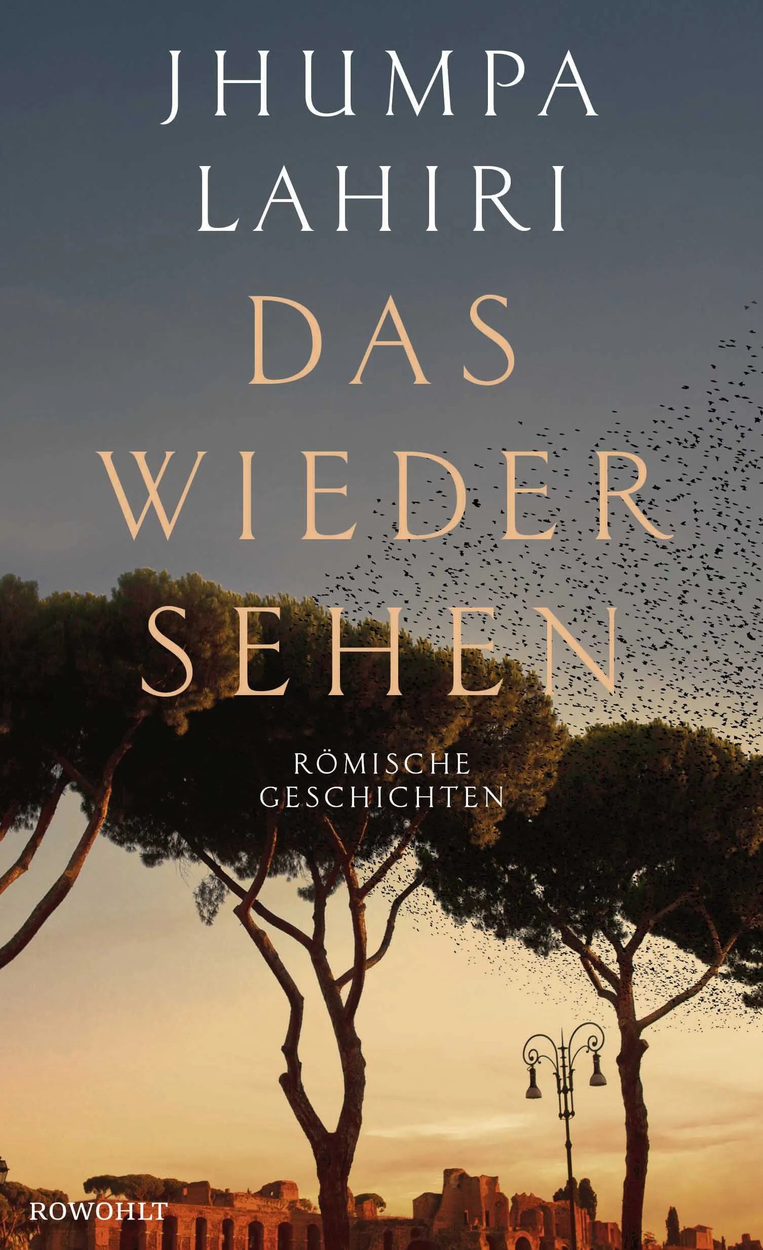 Buchcover von 'Das Wiedersehen' - Gebundene Ausgabe von Jhumpa Lahiri