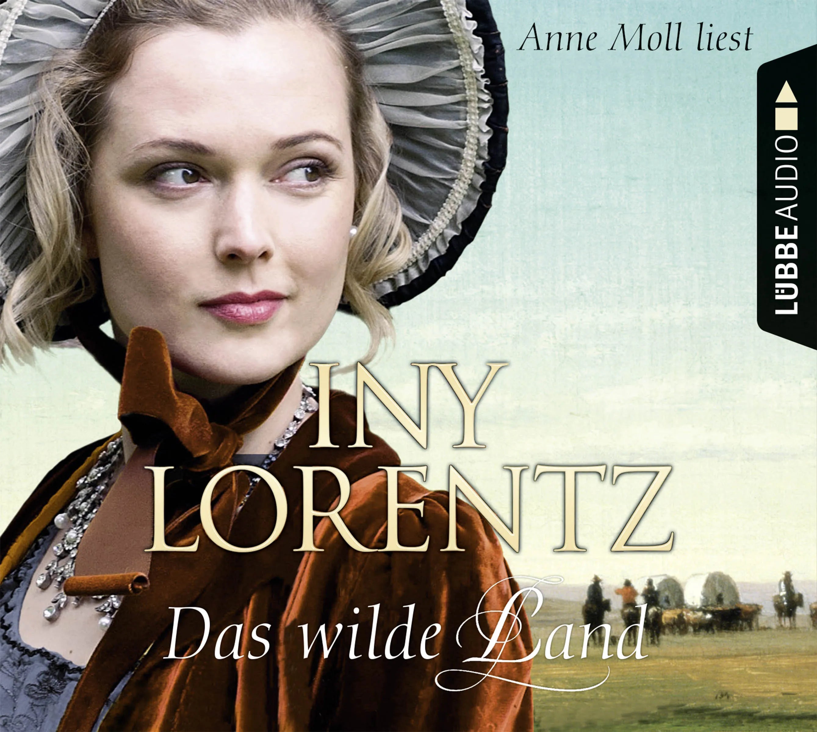 Buchcover von 'Das wilde Land' - Hörbuch (CD) von Iny Lorentz