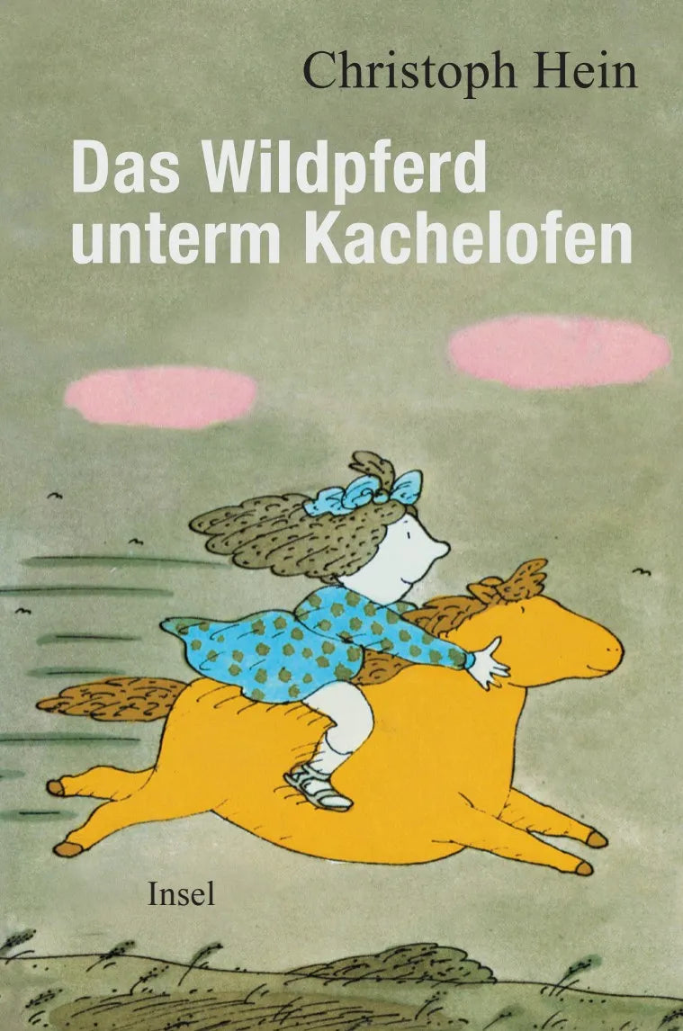Buchcover von 'Das Wildpferd unterm Kachelofen' - Gebundene Ausgabe von Christoph Hein