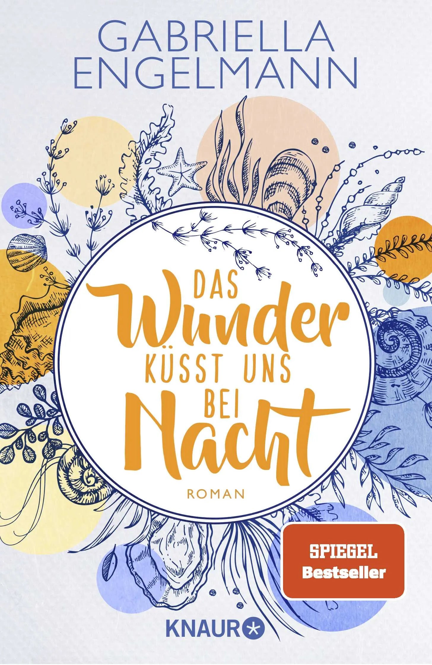 Buchcover von 'Das Wunder küsst uns bei Nacht' - Taschenbuch von Gabriella Engelmann