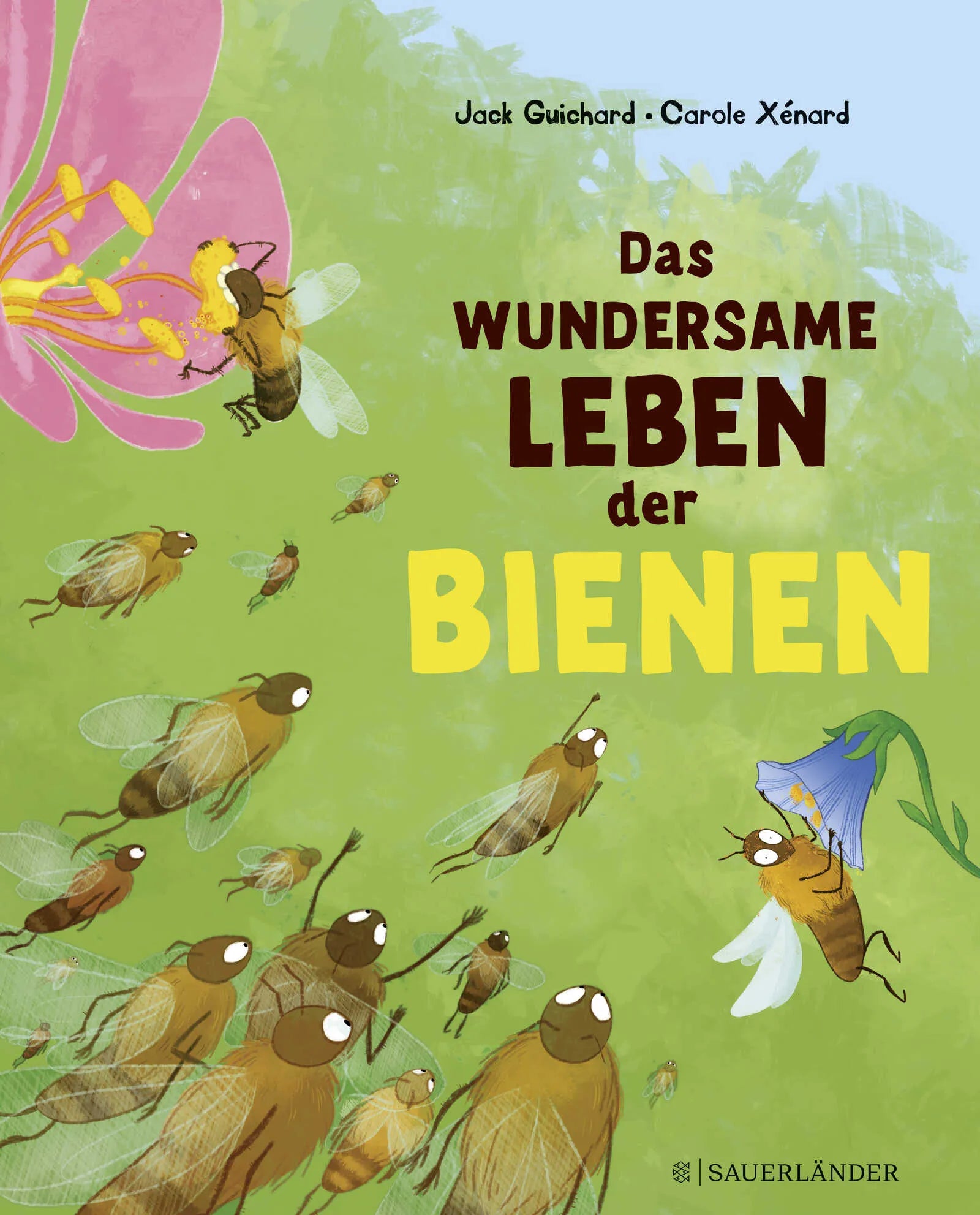 Buchcover von 'Das wundersame Leben der Bienen' - Gebundene Ausgabe von Jack Guichard