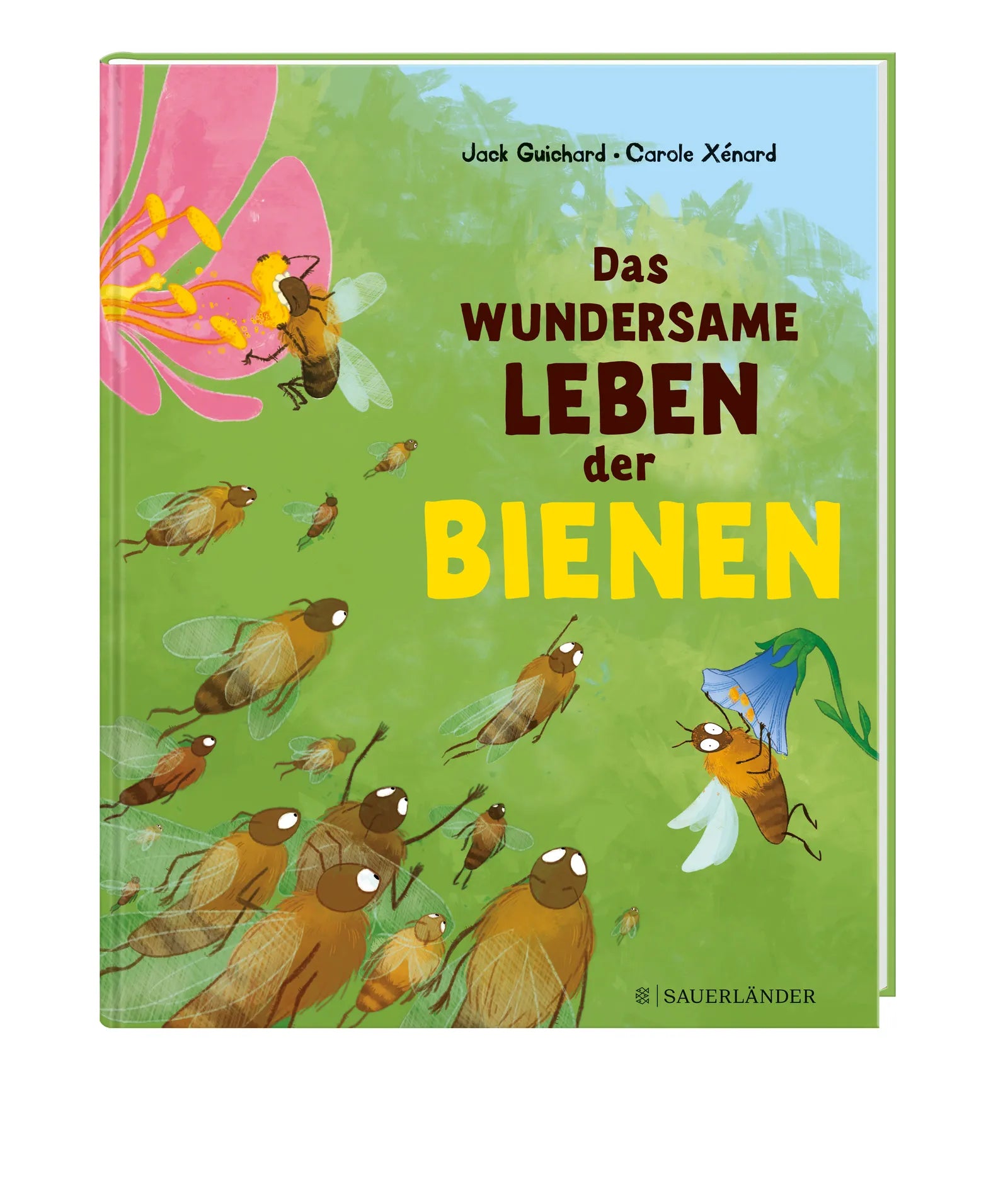 Jack Guichard - Das wundersame Leben der Bienen