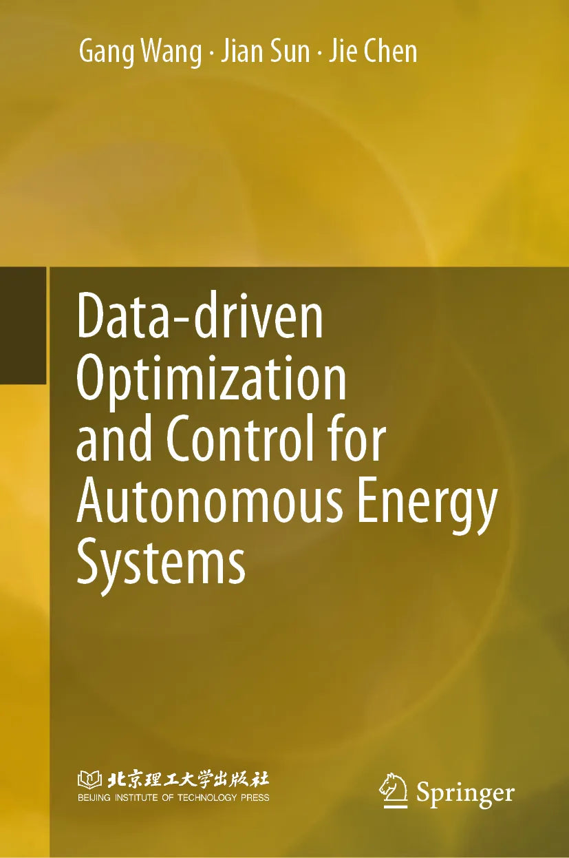 Cover: Data-driven Optimization and Control for Autonomous Energy Systems (E-Book) von Gang Wang