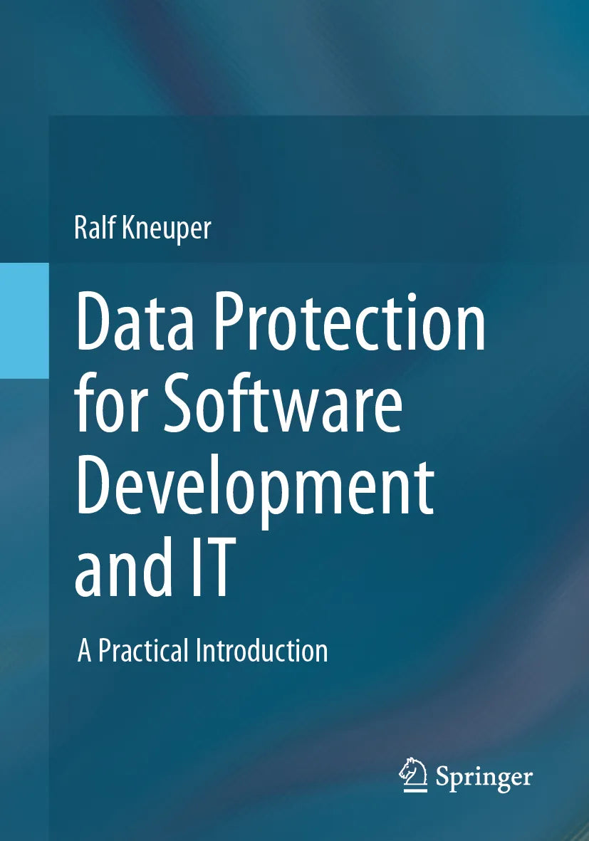 Cover: Data Protection for Software Development and IT (E-Book) von Ralf Kneuper