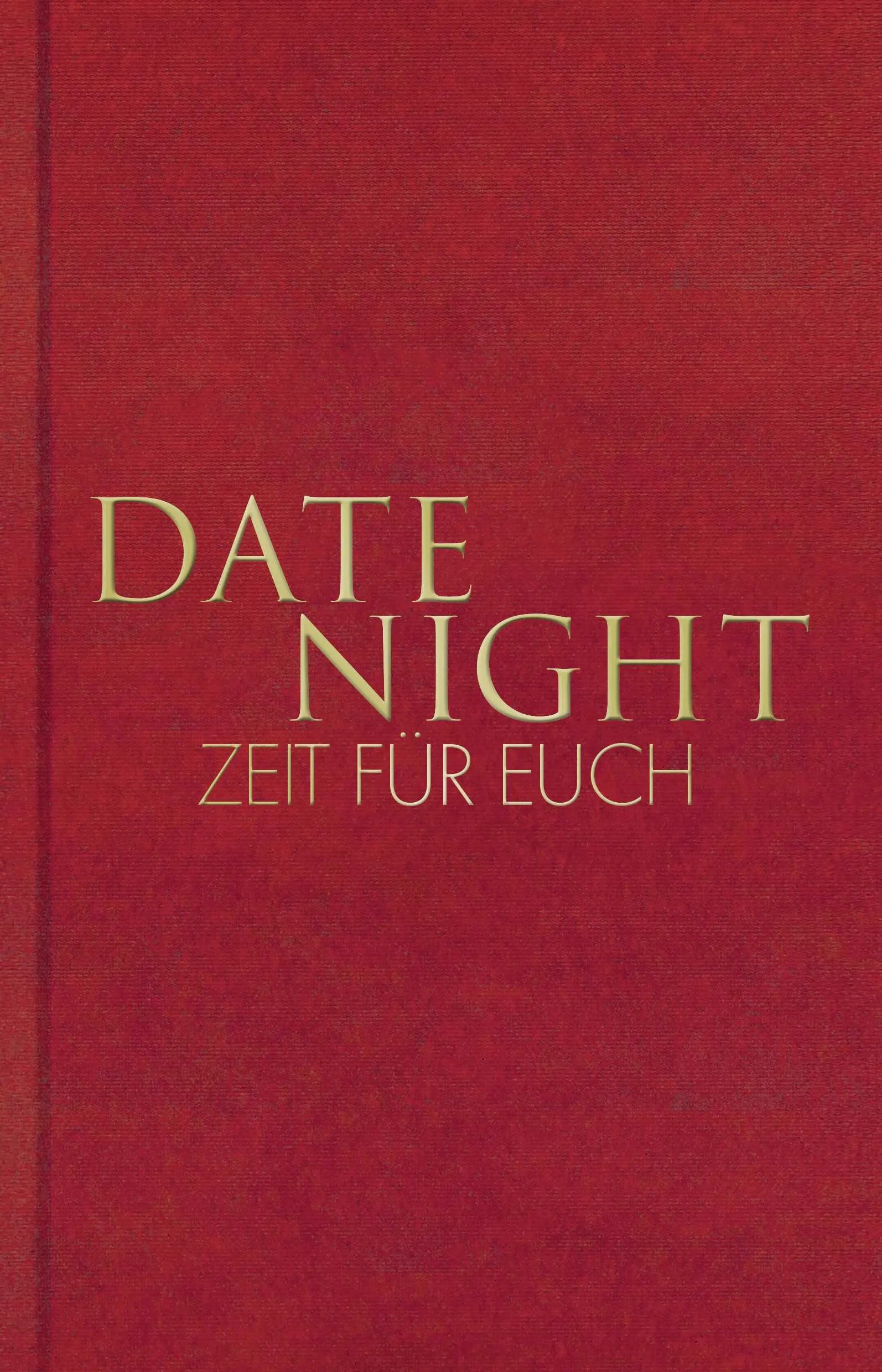 Buchcover von 'Date Night – Zeit für euch' - Gebundene Ausgabe von Tom Bobsien