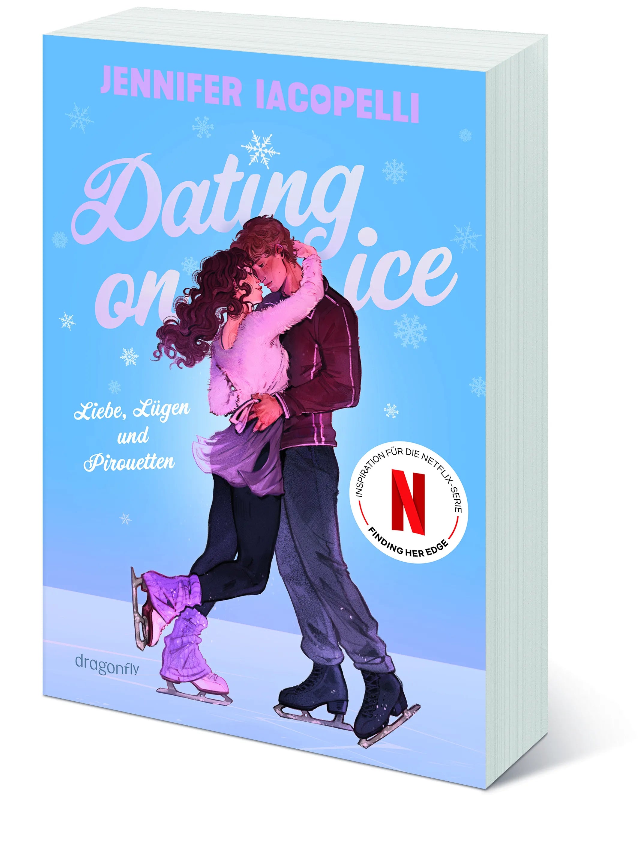 Jennifer Iacopelli - Dating On Ice – Liebe, Lügen und Pirouetten